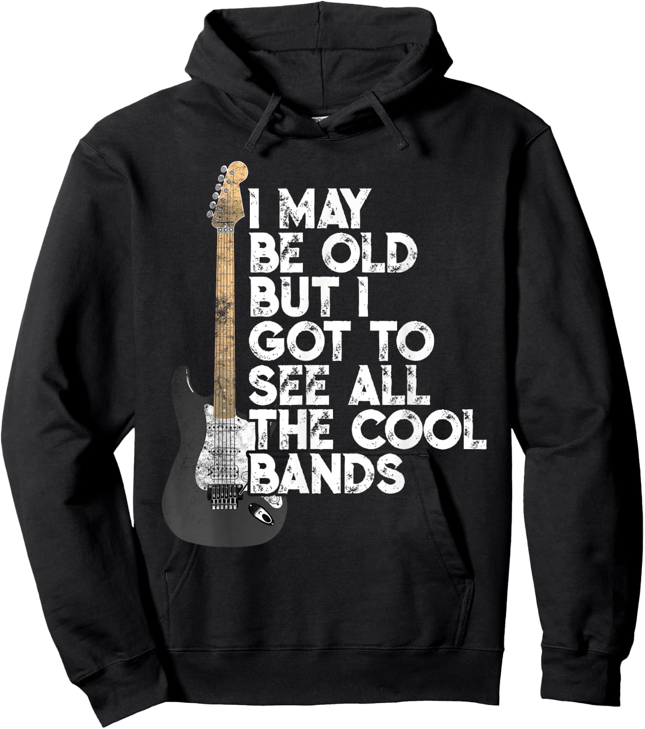 I May Be Old But I Got To See All The Cool Bands Concert Hoodie - Hoodie | Black