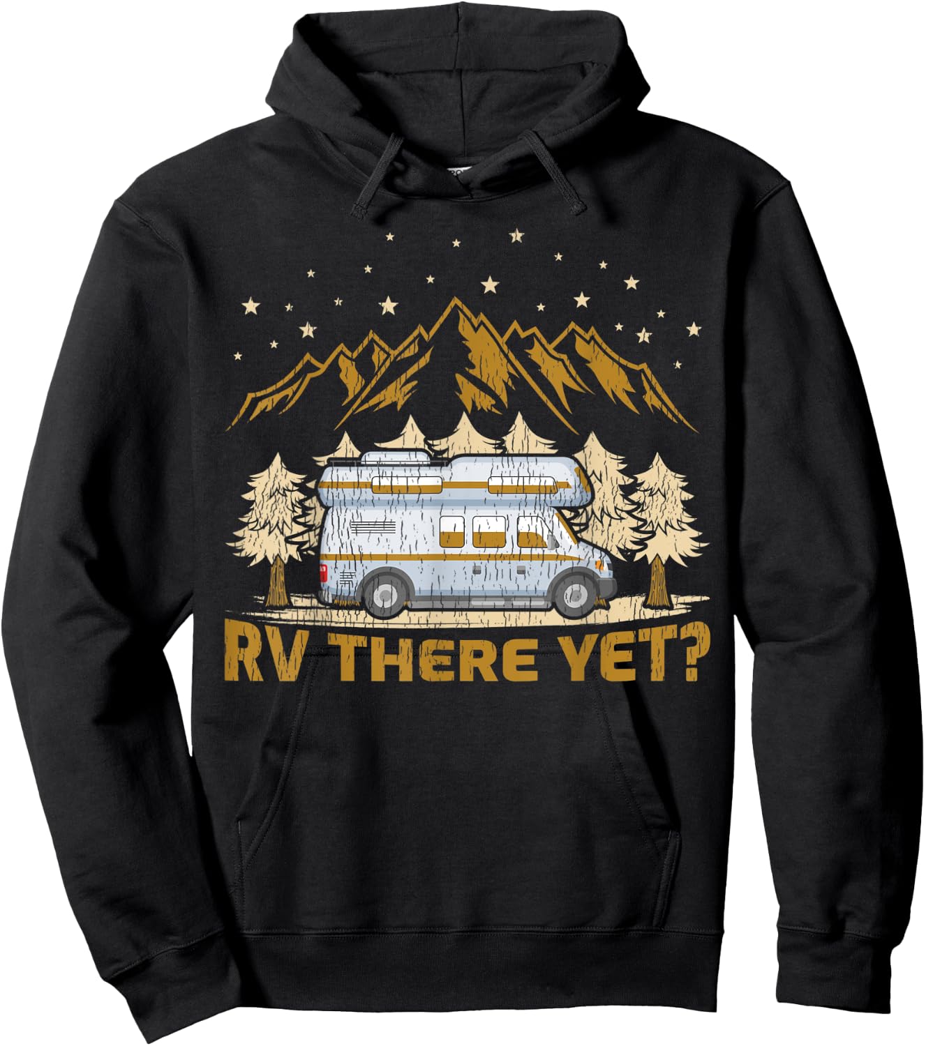 Funny Camping RV There Yet Motorhome Hoodie - Hoodie | Black