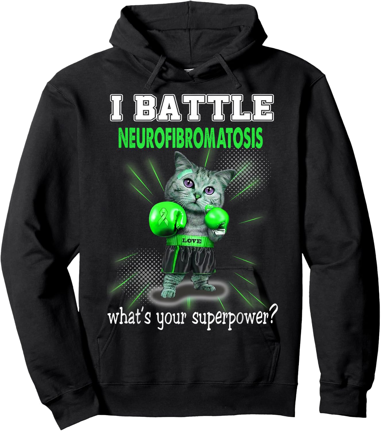 I Battle Neurofibromatosis Awareness Hoodie - Hoodie | Black