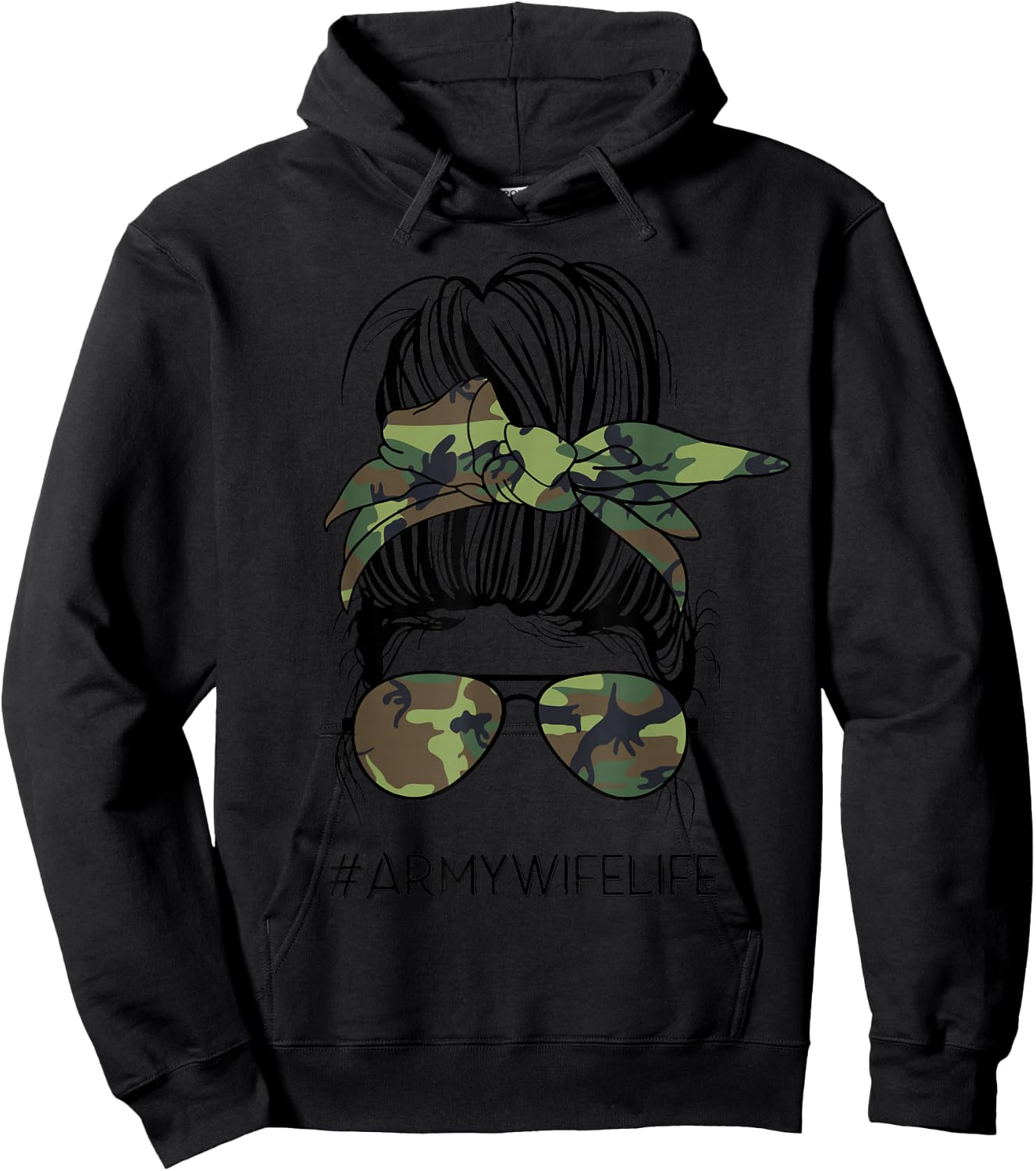 Messy Bun Army Wife Life Camo Print Sunglasses Mothers Day Hoodie - Hoodie | Black