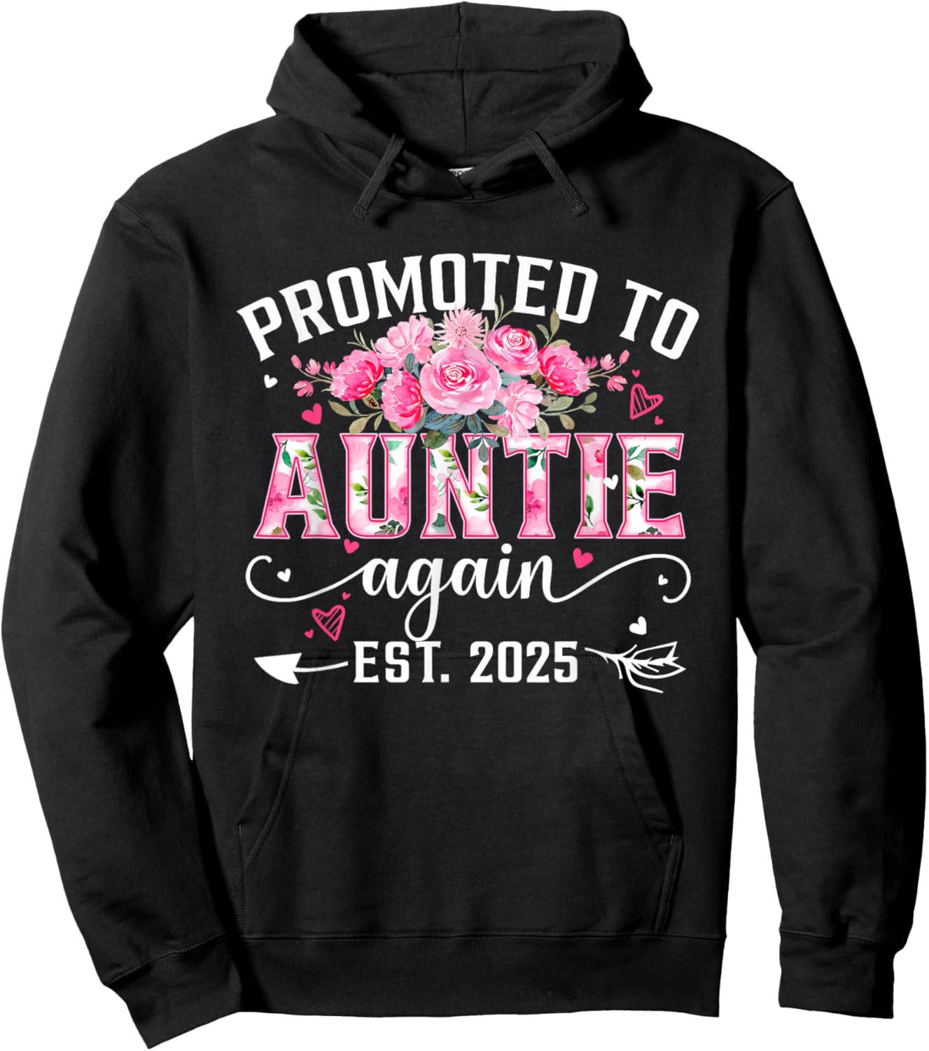 Promoted To Auntie Again Est. 2025 Floral Soon To Be Auntie Hoodie - Hoodie | Black