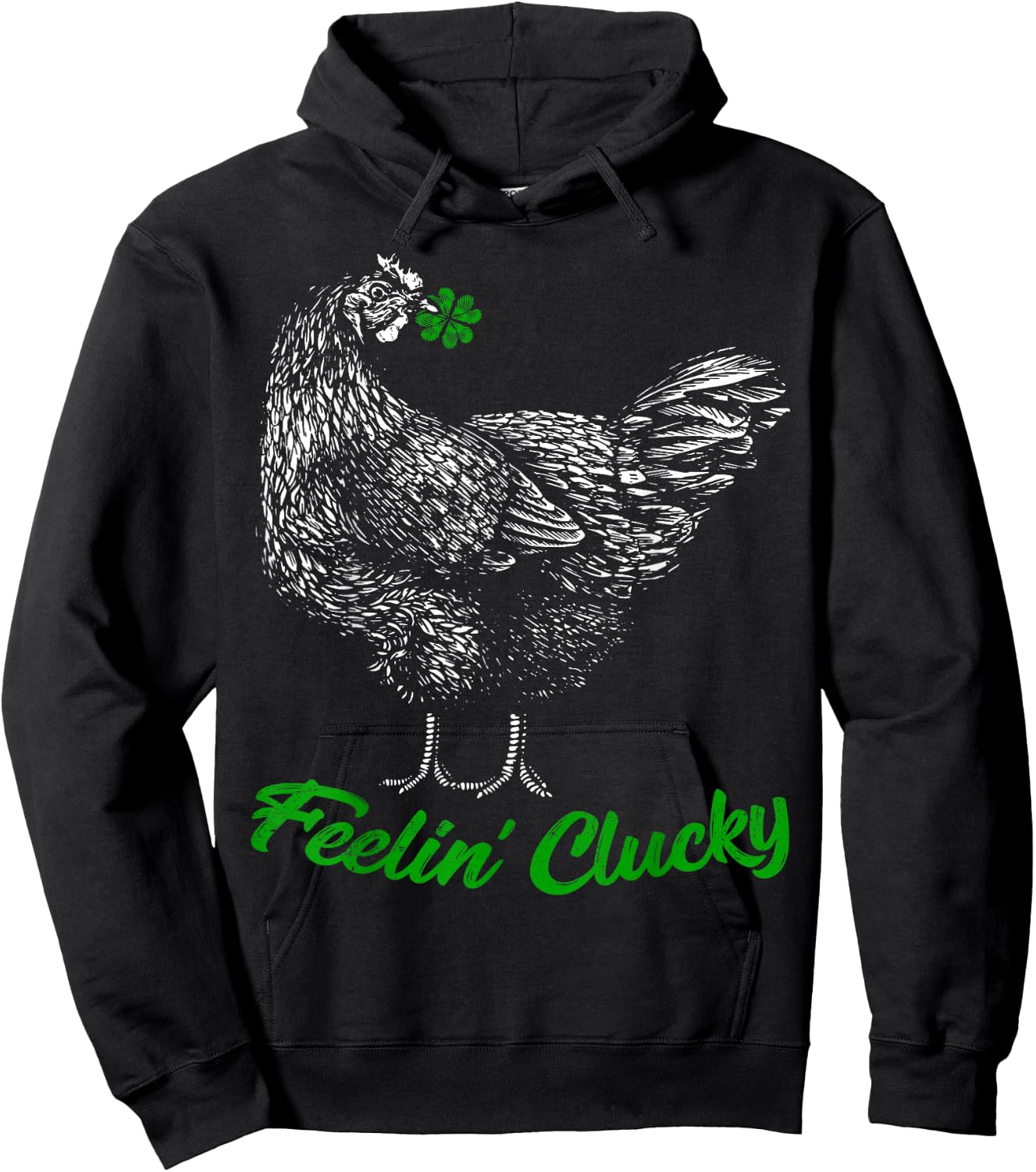 St Patricks Day Lucky Chicken Lover Gift Feelin' Clucky Hoodie - Hoodie | Black