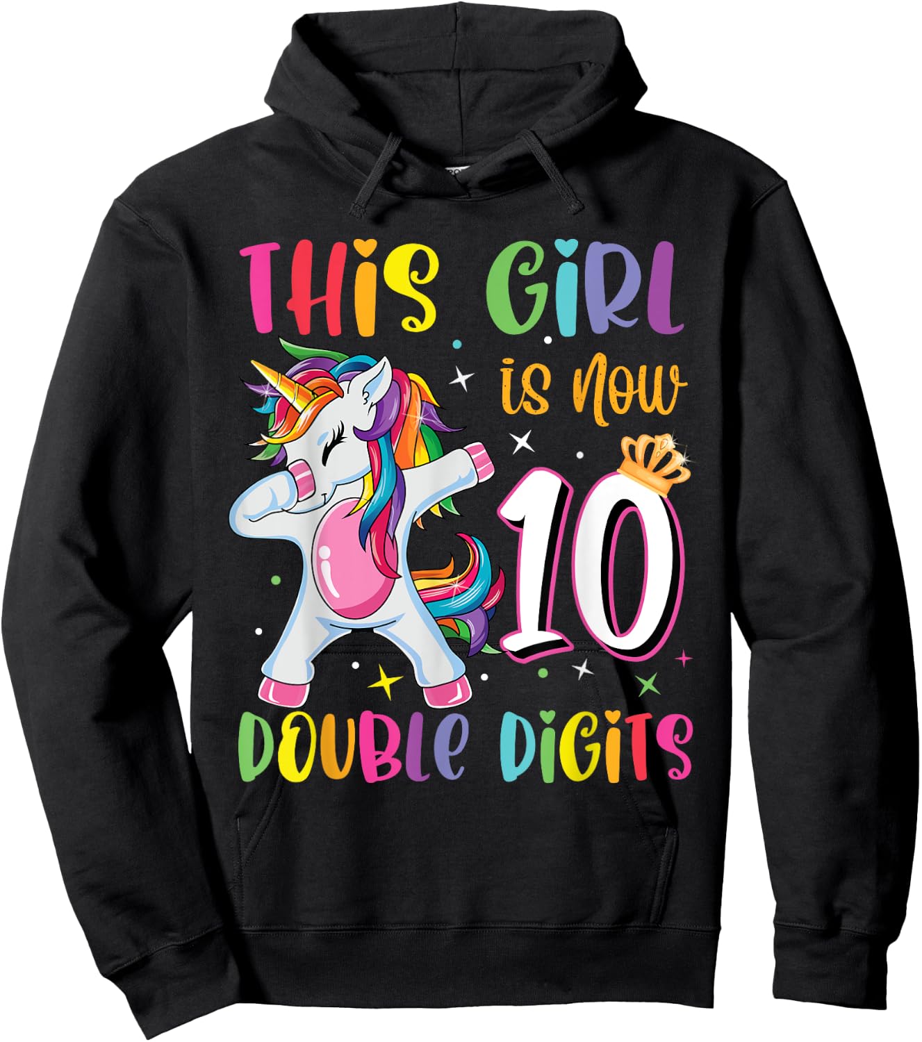 This Girl Is Now 10 Double Digits 10th Birthday Unicorn Hoodie - Hoodie | Black