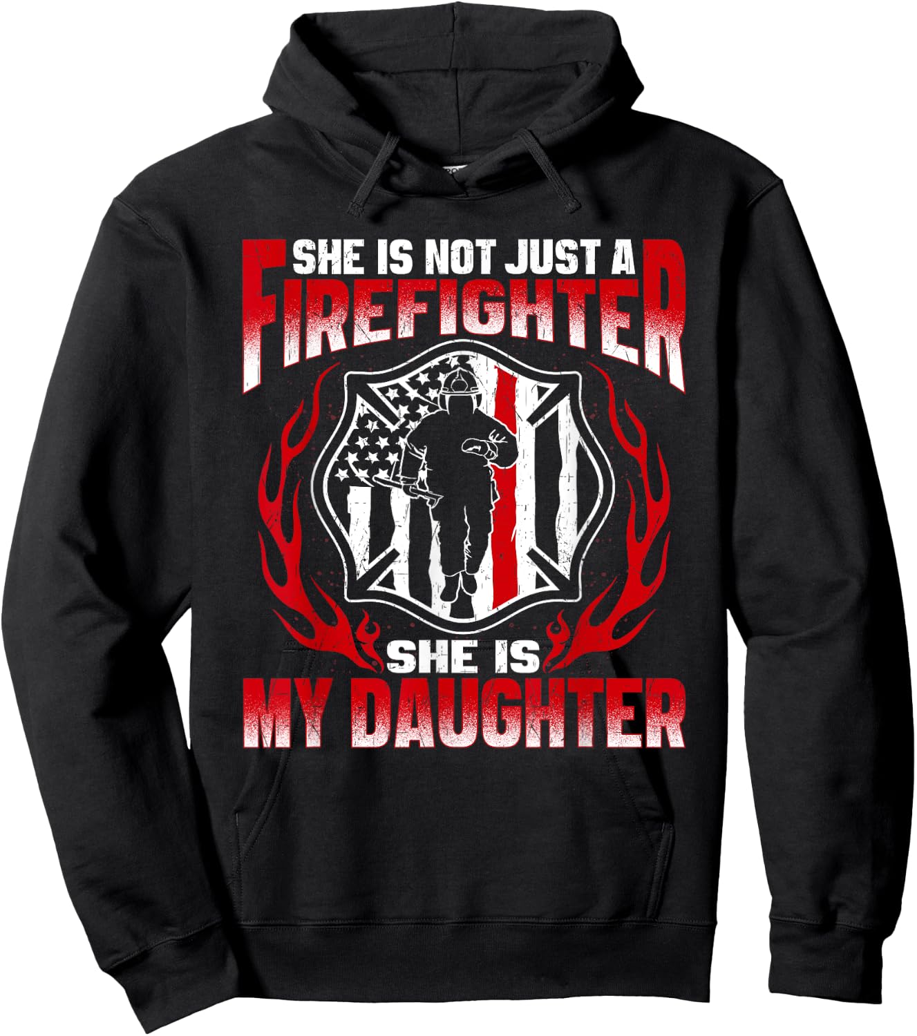 She's Not Just A Firefighter She's My Daughter Fire Mom Dad Hoodie - Hoodie | Black