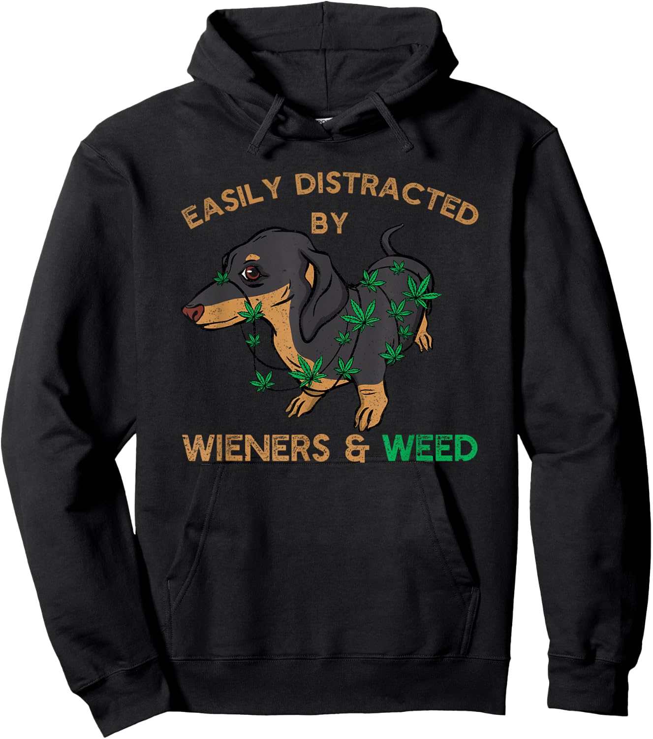 Easily Distracted By Wiener Dog and Weed Cannabis Dachshund Men Women Hoodie - Hoodie | Black