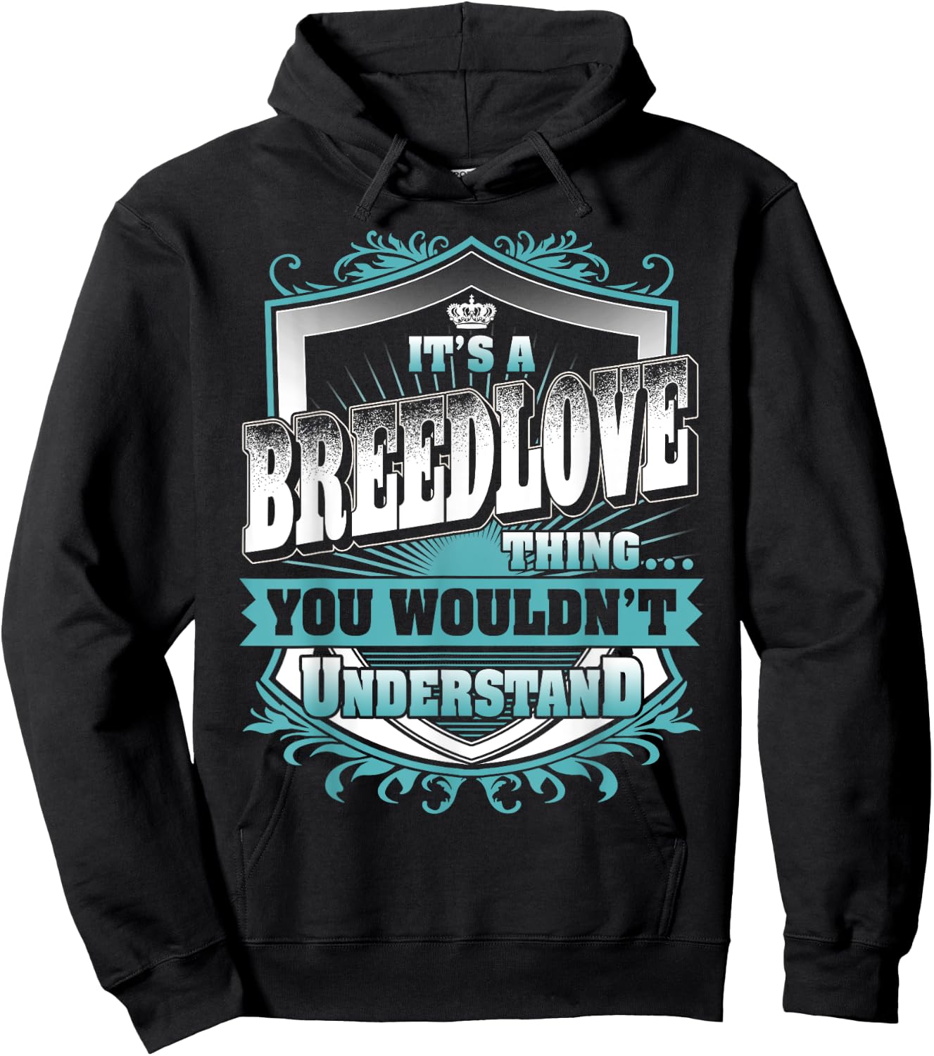 It's A BREEDLOVE Thing You Wouldn't Understand Name Vintage Hoodie - Hoodie | Black