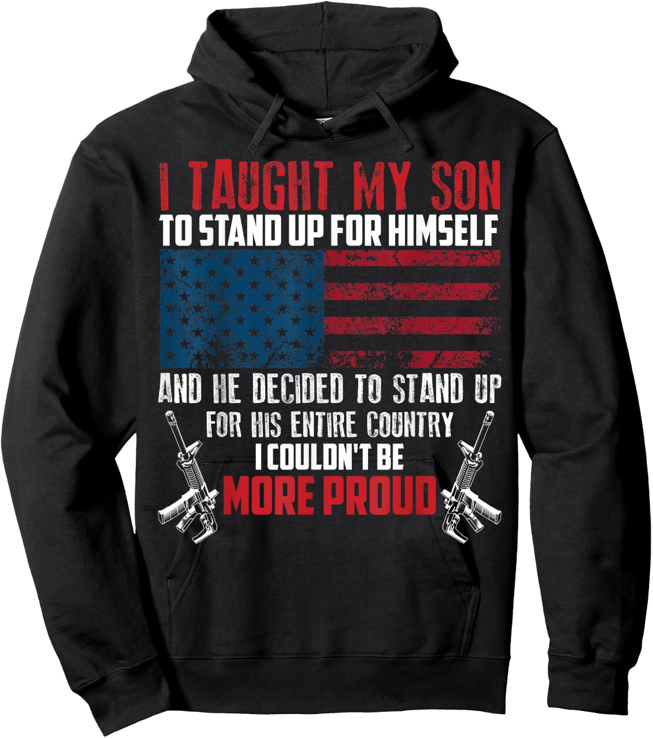 Cool I Taught My Son To Stand | Funny US Army Parents Gift Hoodie - Hoodie | Black