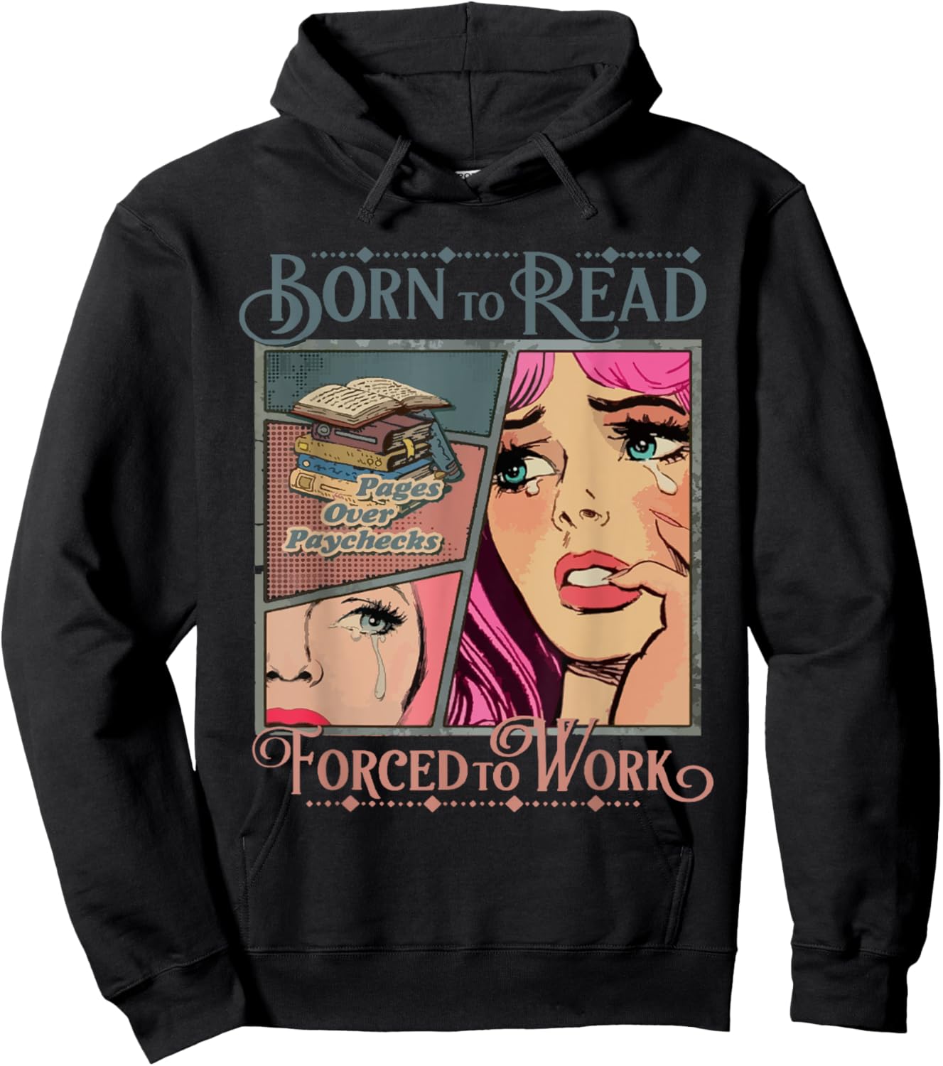 Bookish Born To Read Forced To Work, Funny Bookish Reader Hoodie - Hoodie | Black