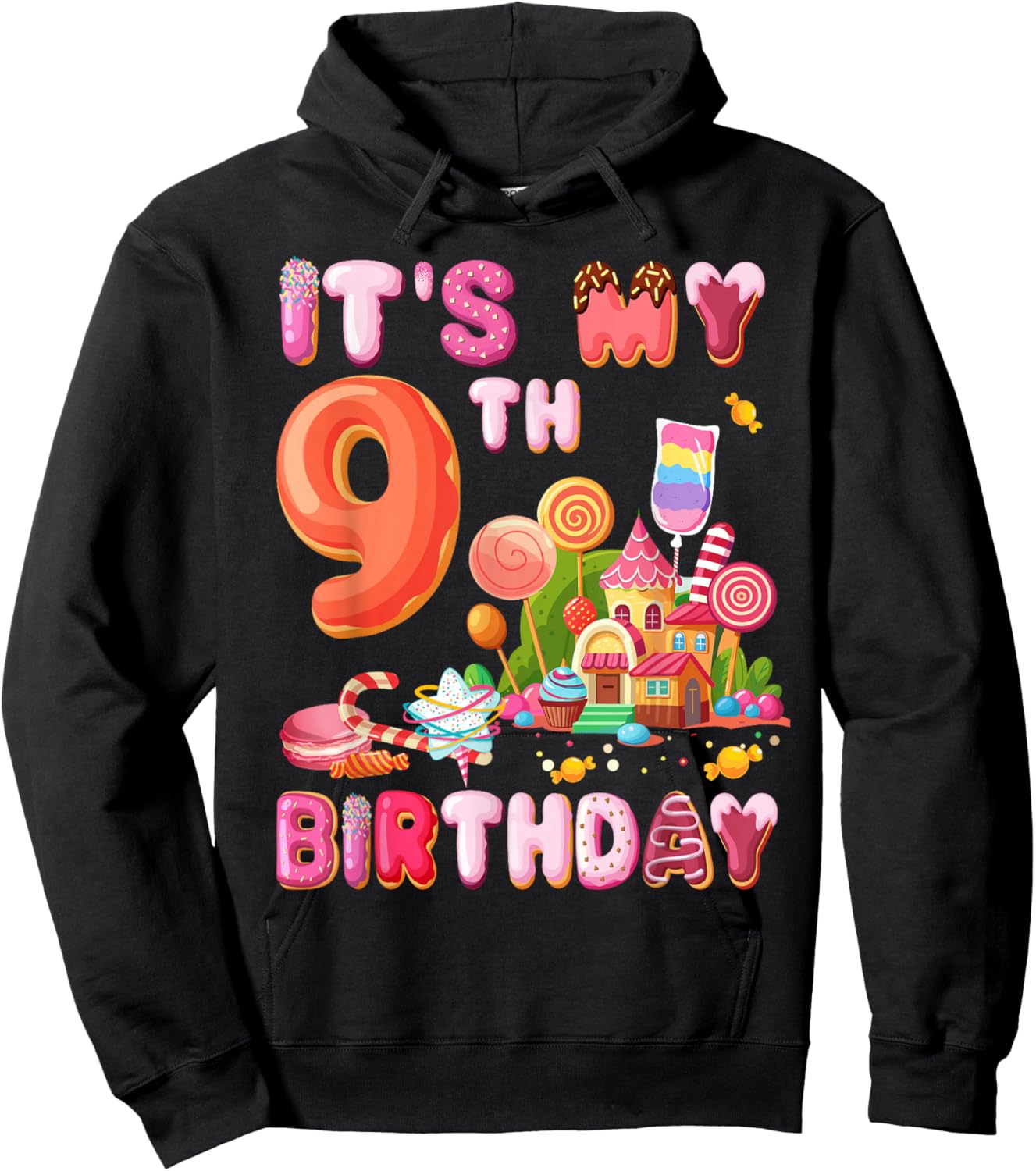 It’s My 9th Birthday Sweet Candy 9 Year Old Girl Party Hoodie - Hoodie | Black