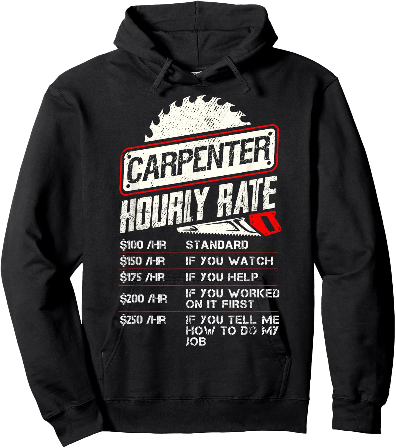 Carpenter Hourly Rate Funny Woodworking Men Labor Rates Hoodie - Hoodie | Black