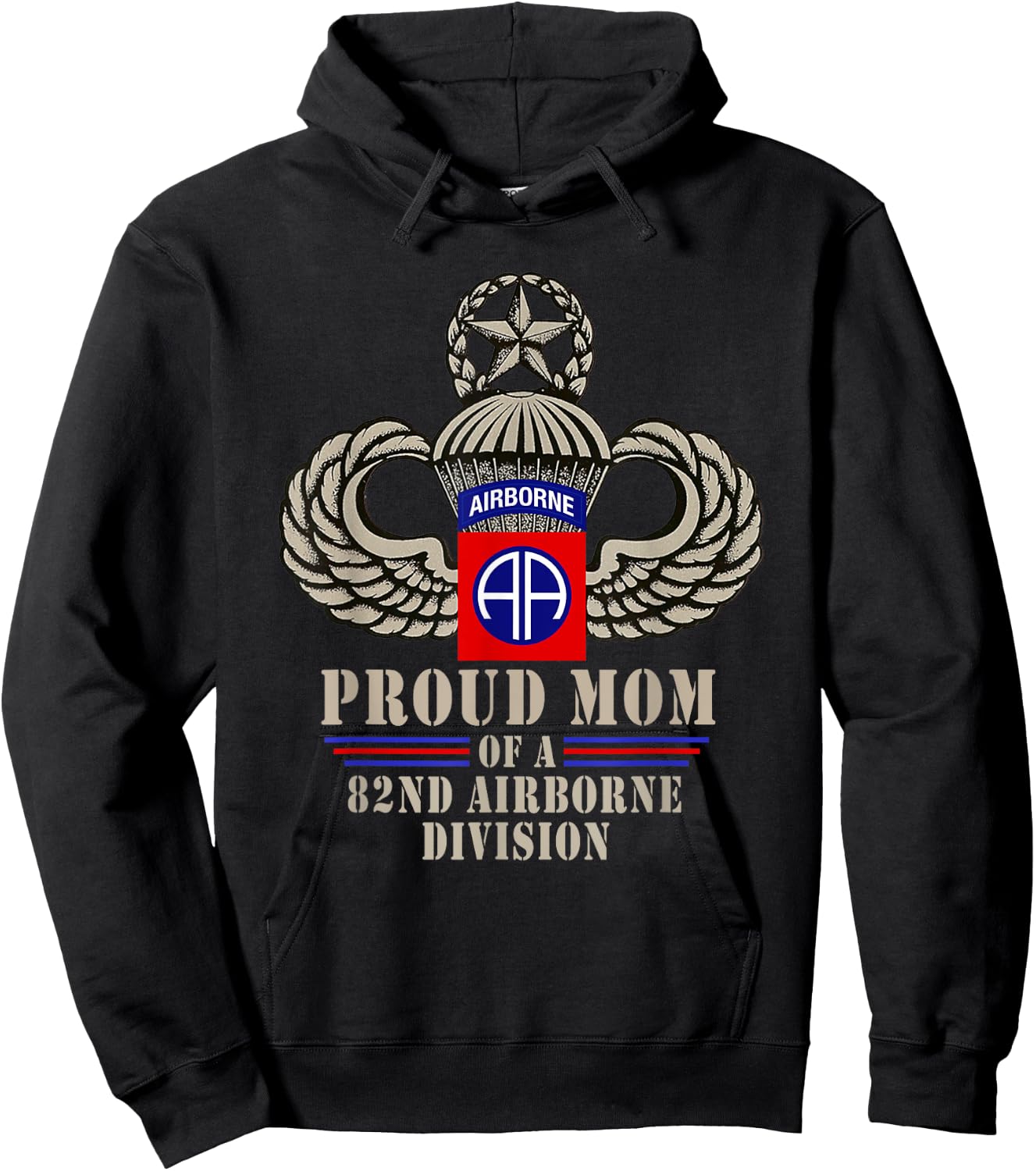 Proud Mom Of A US Army 82nd Airborne Division Paratrooper Hoodie - Hoodie | Black