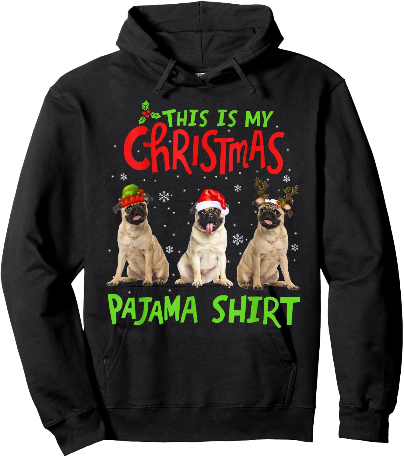 This Is My Christmas Pajama Pug Xmas Dog Lover Hoodie - Hoodie | Black