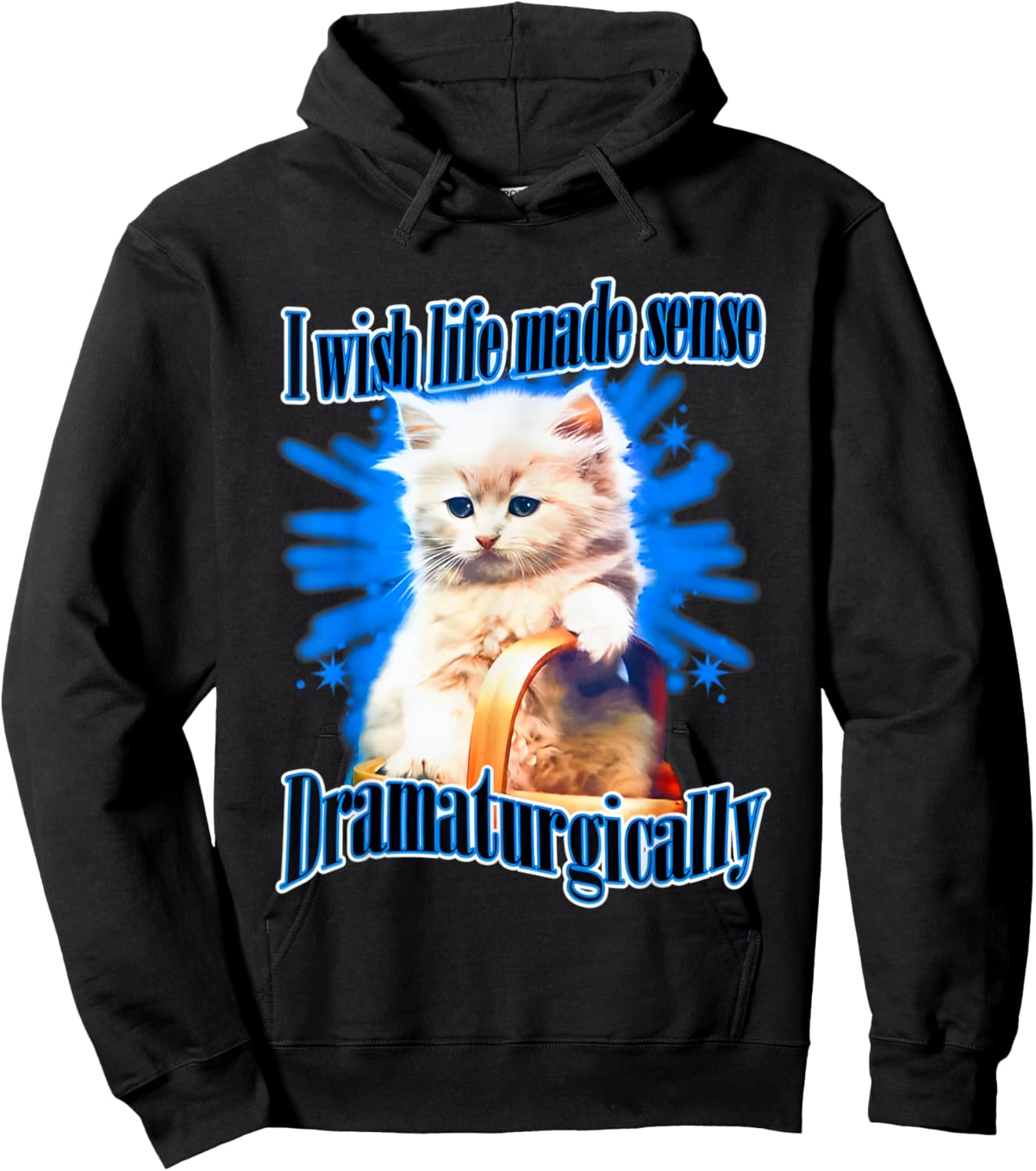 I Wish Life Made Sense Dramaturgically Hoodie - Hoodie | Black