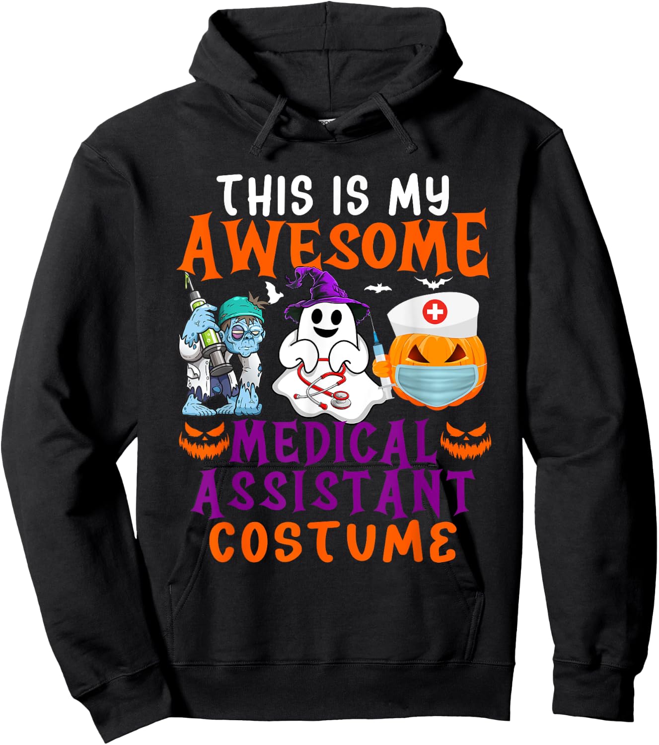My Awesome Medical Assistant Costume Halloween Horror Tools Hoodie - Hoodie | Black
