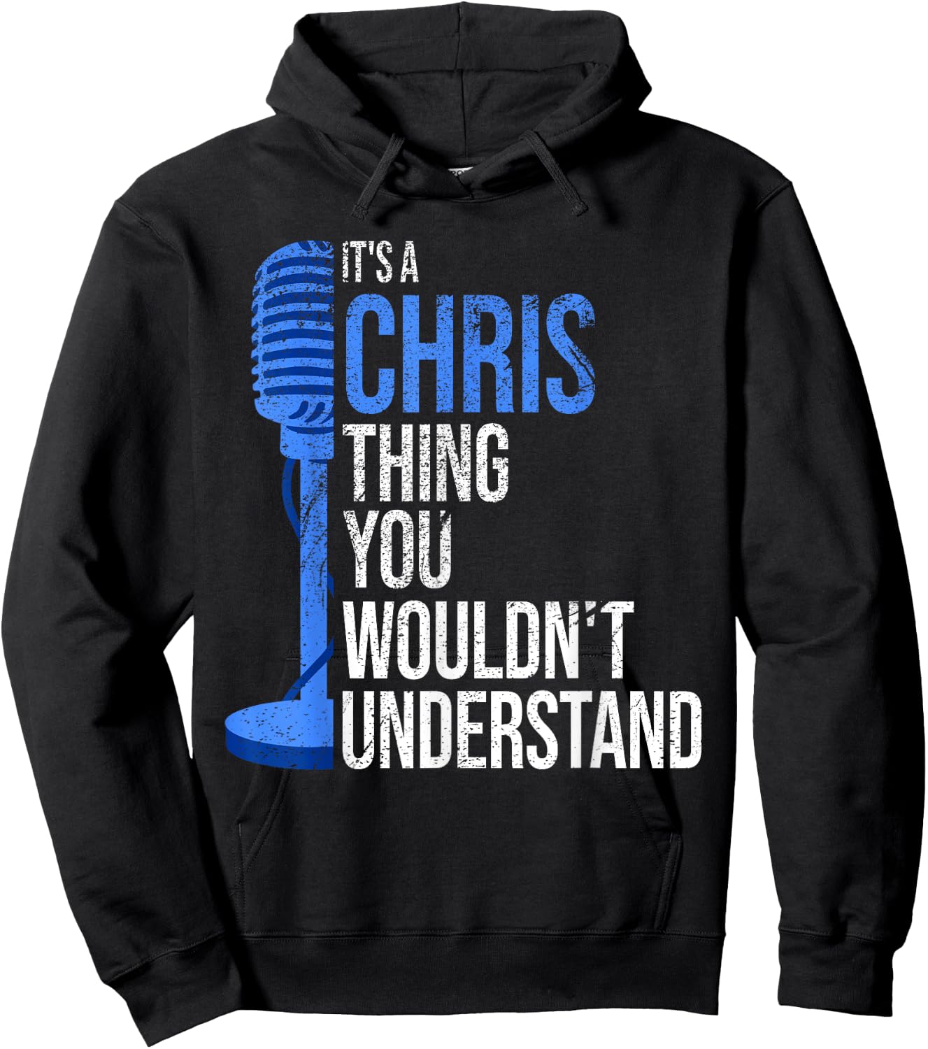 It's a Chris Thing you wouldn't Understand - Funny Chris Hoodie - Hoodie | Black