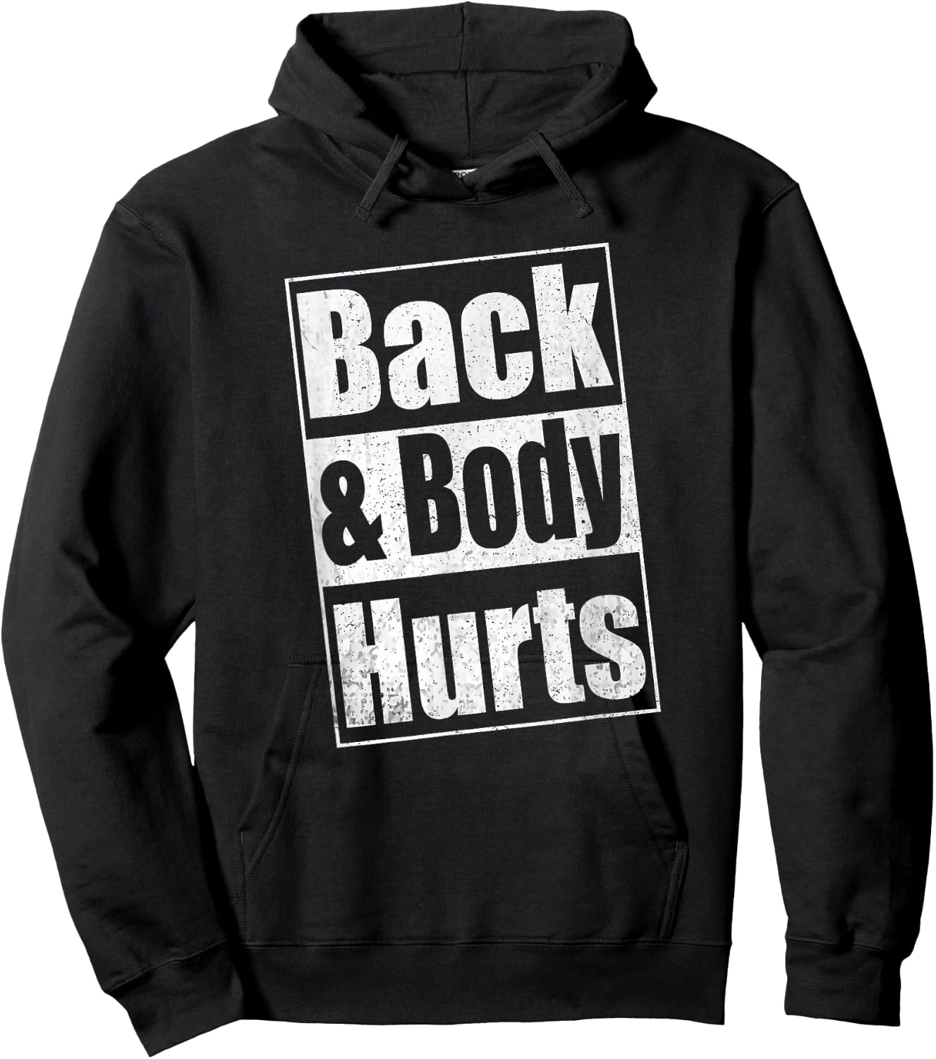 Back & Body Hurts Shirt Men Women Kids Hoodie - Hoodie | Black