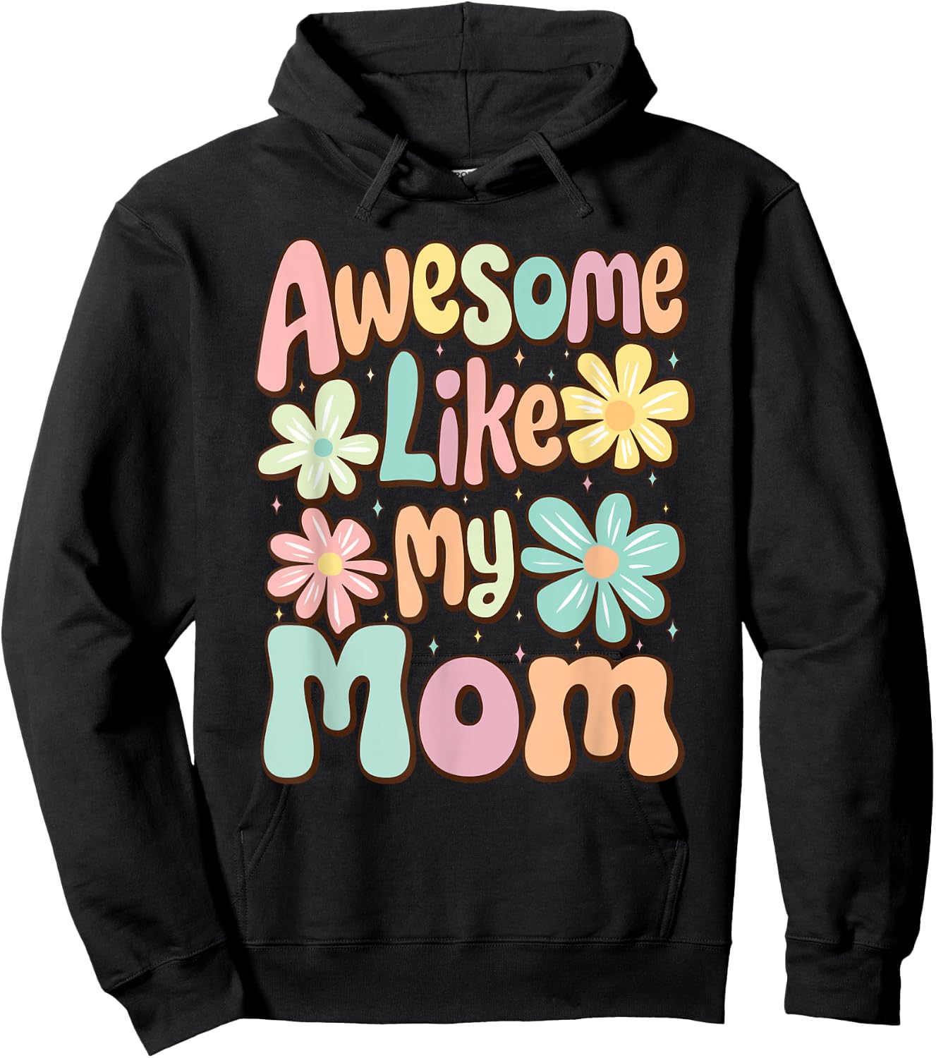 Awesome Like My Mom Mommy Groovy Graphic Mother's Day Hoodie - Hoodie | Black