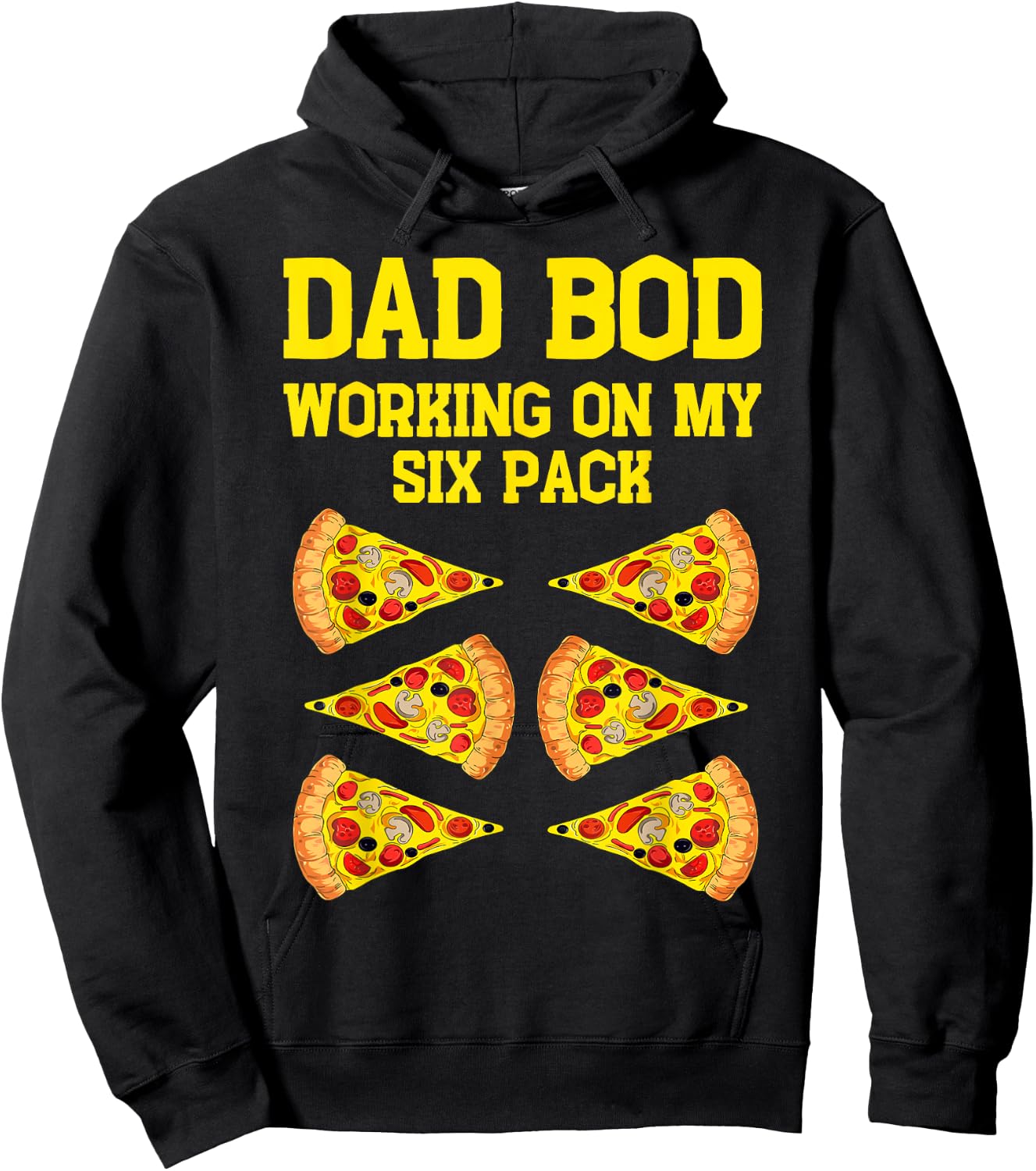 Dad Bod Working On My Six Pack Funny Pizza Fathers Day Humor Hoodie - Hoodie | Black