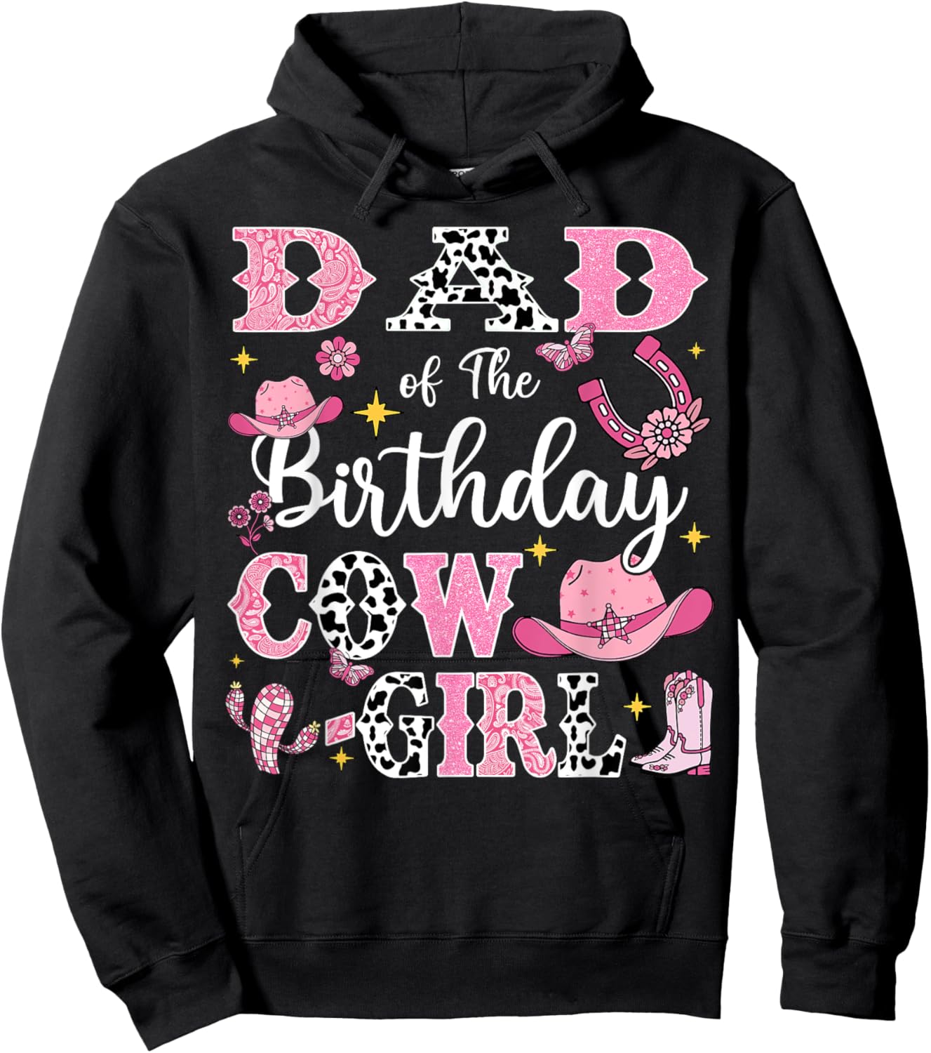 Dad Of The Birthday Cow-Girl Rodeo Cow Girl Birthday Hoodie - Hoodie | Black