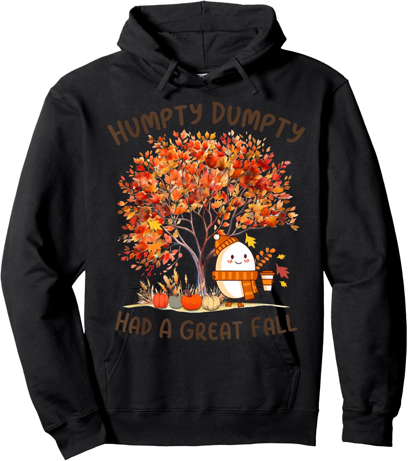 Humpty Dumpty Had A Great Fall Thanksgiving Autumn Halloween Hoodie - Hoodie | Black
