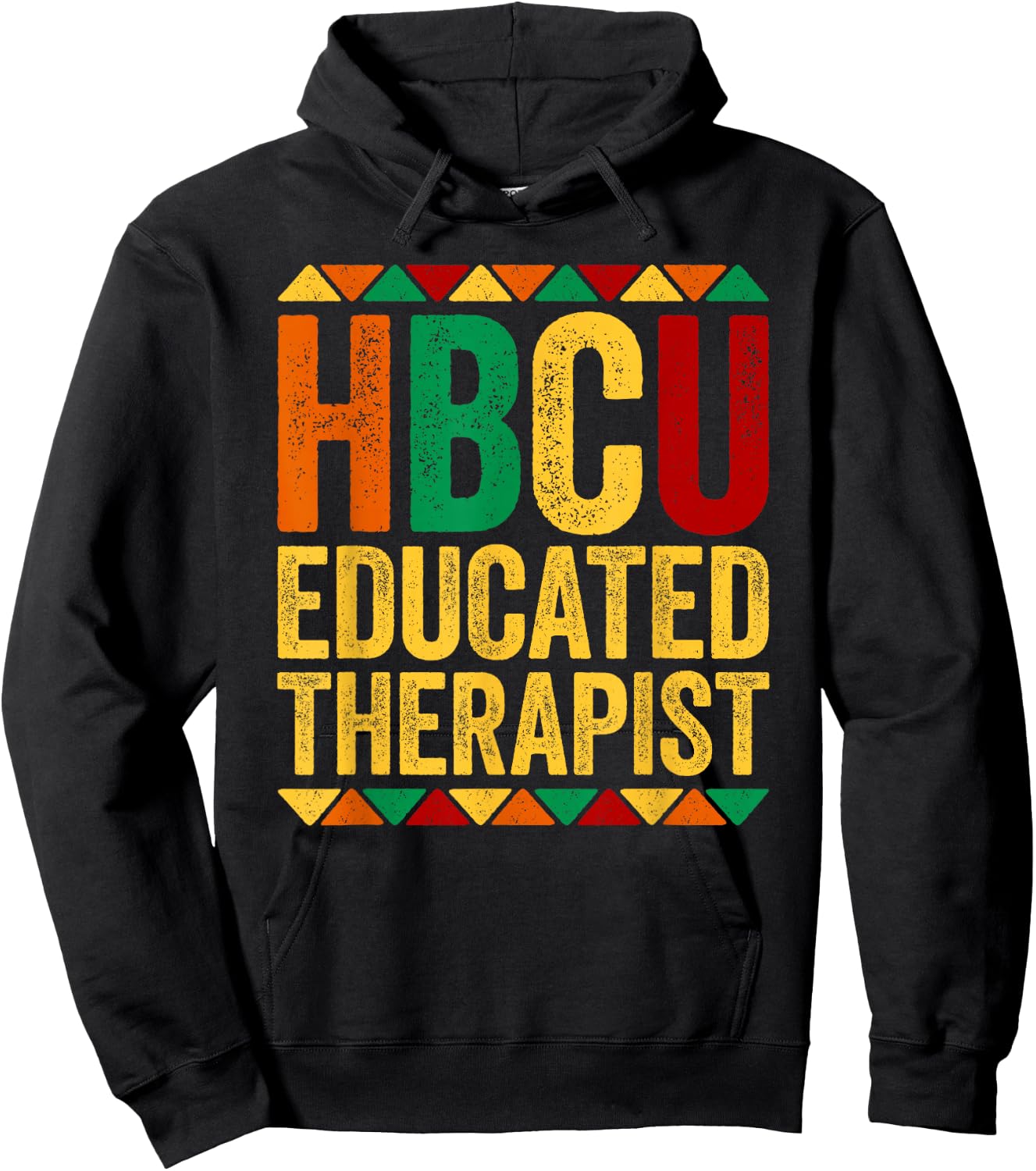 HBCU Educated Therapist Shirt Historical Black History Month Hoodie - Hoodie | Black