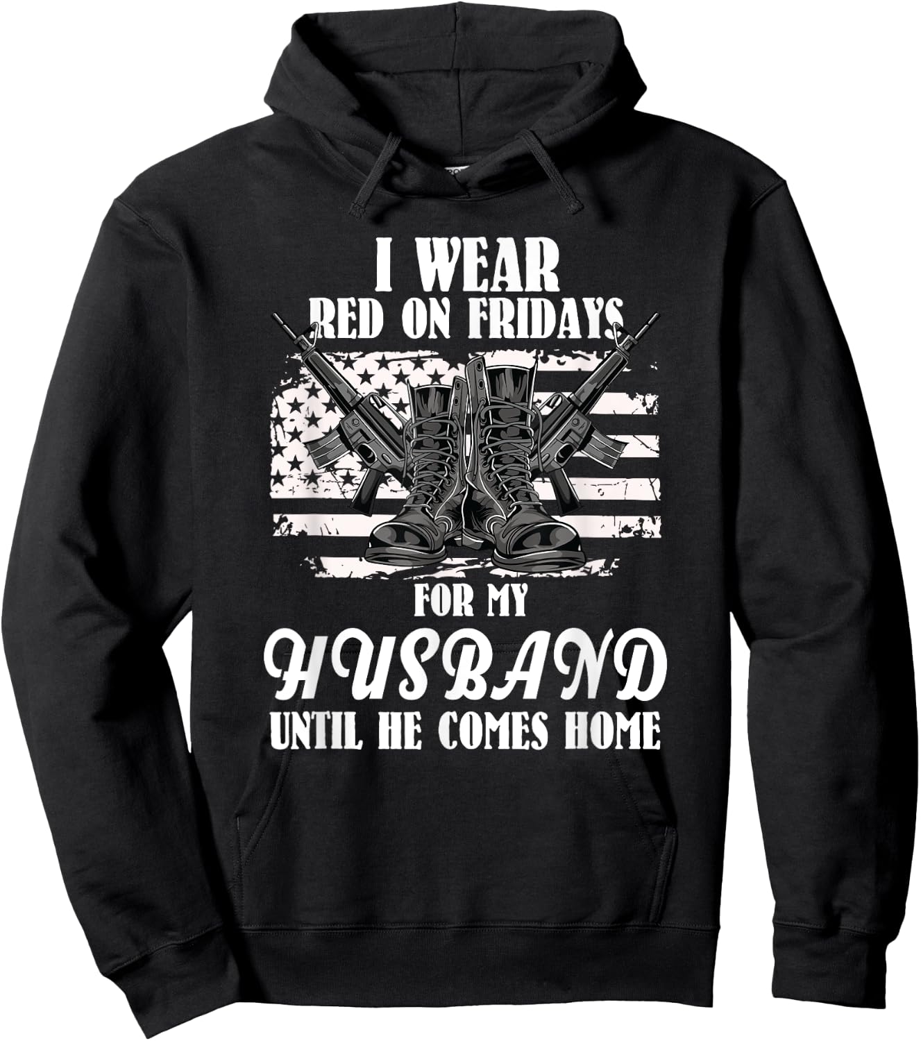 I Wear Red On Fridays For My Husband - US Military Hoodie - Hoodie | Black