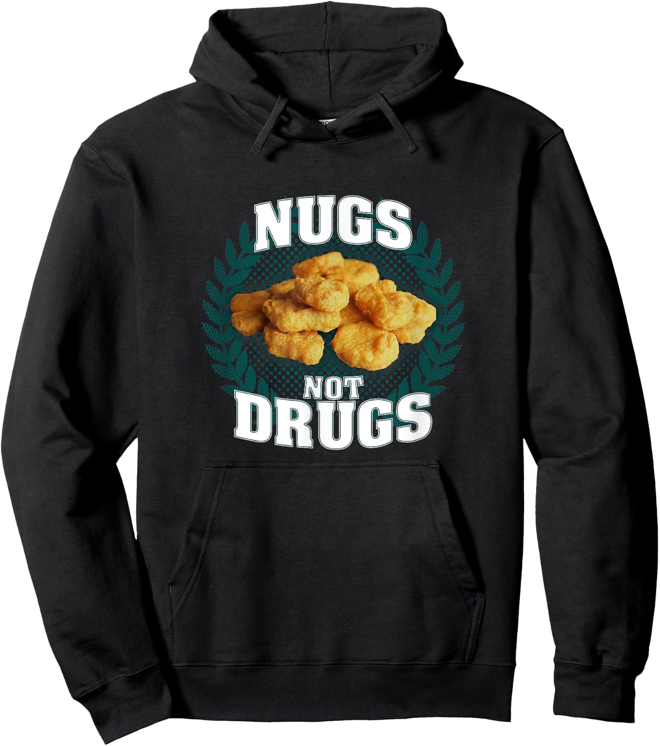 Nugs Not Drugs | Funny Chicky Tendies Nugget Lover Foodie Hoodie - Hoodie | Black