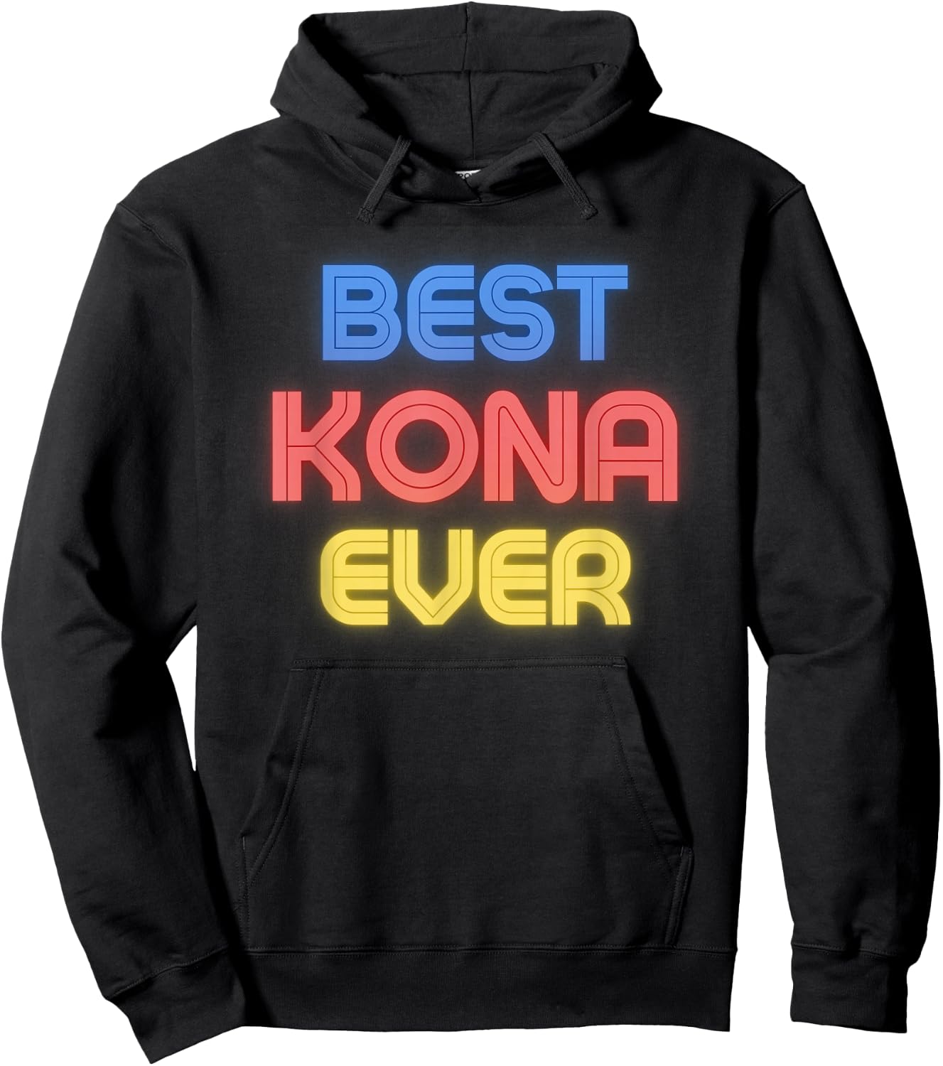 Best Kona Ever - Funny Kona Name Kona Hoodie - Hoodie | Black
