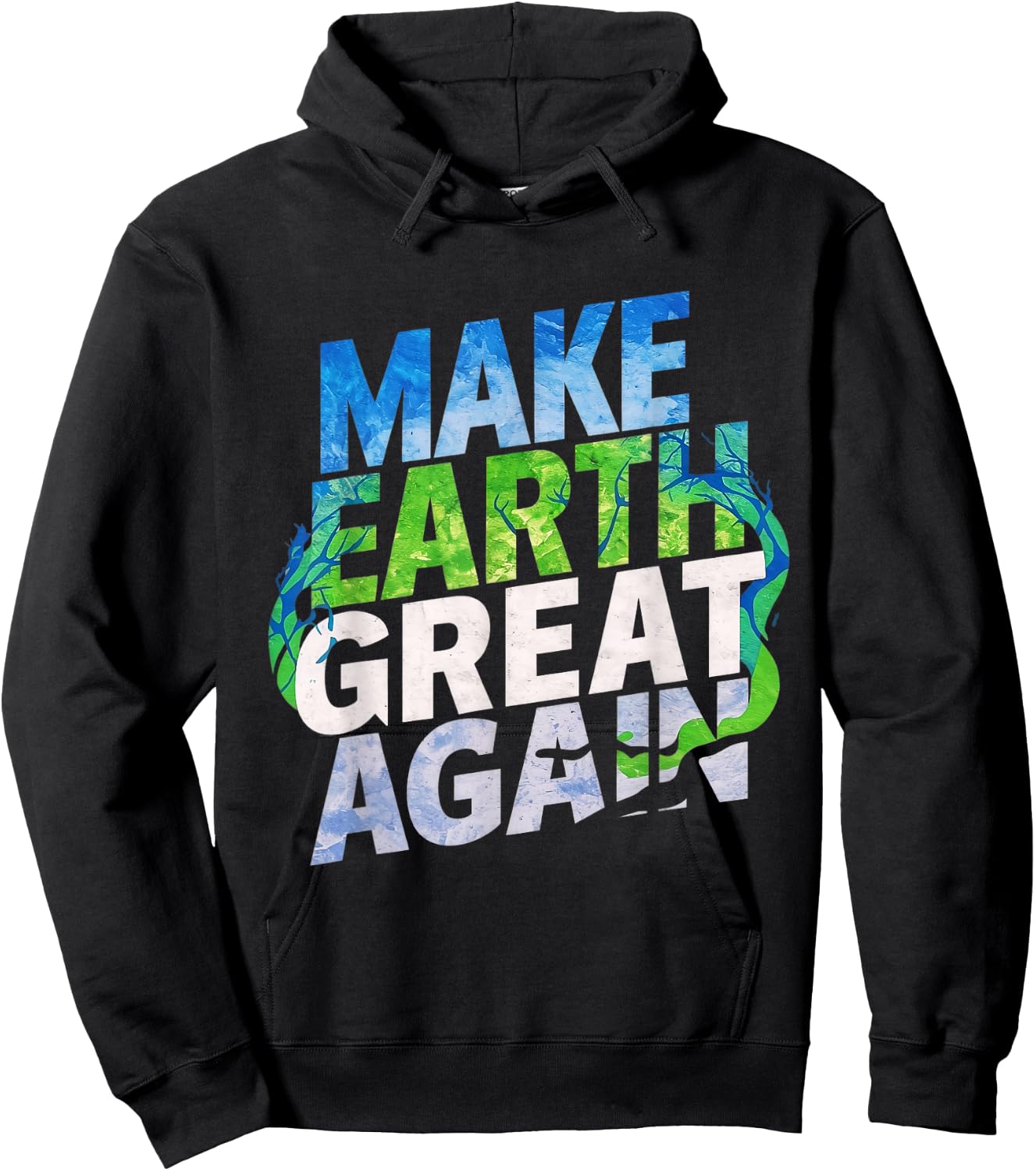 Make Earth Great Again Shirt Kids, Women & Men Earth Day Hoodie - Hoodie | Black