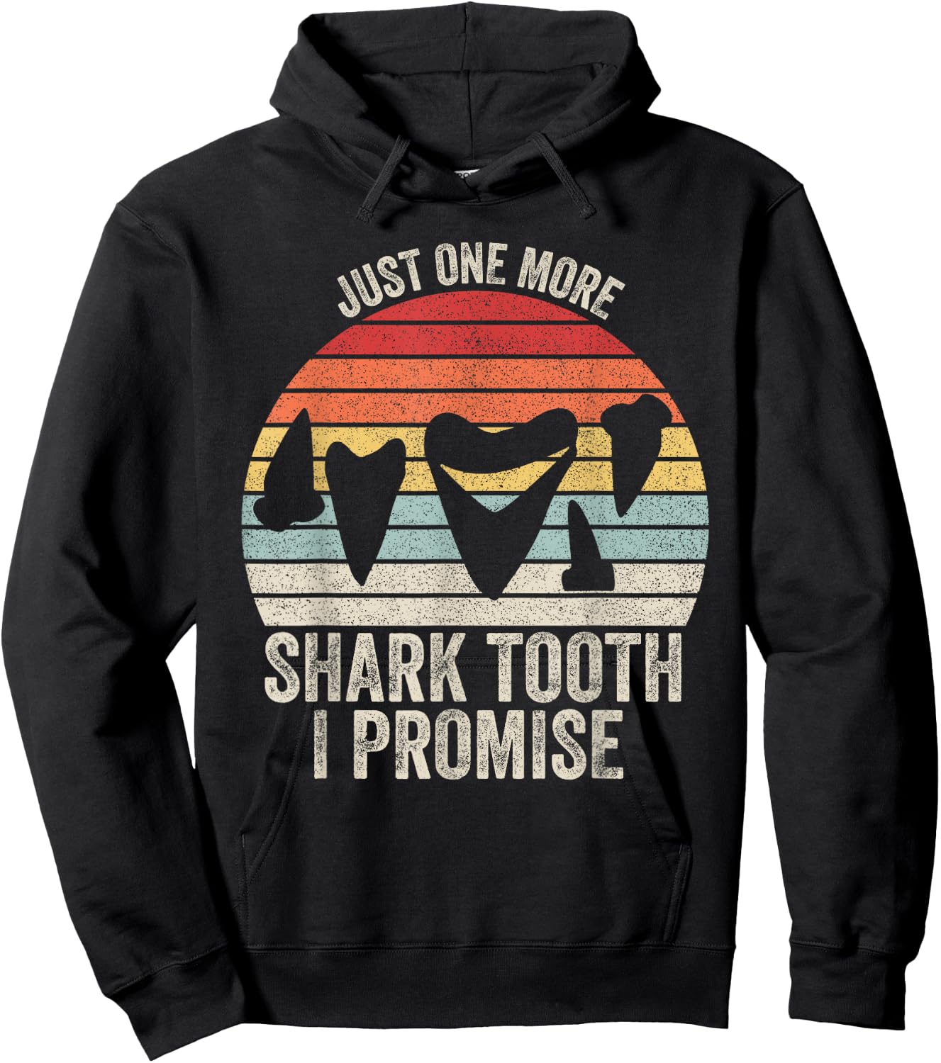 Retro Fossil Teeth Shirt Just One More Shark Tooth I Promise Hoodie - Hoodie | Black