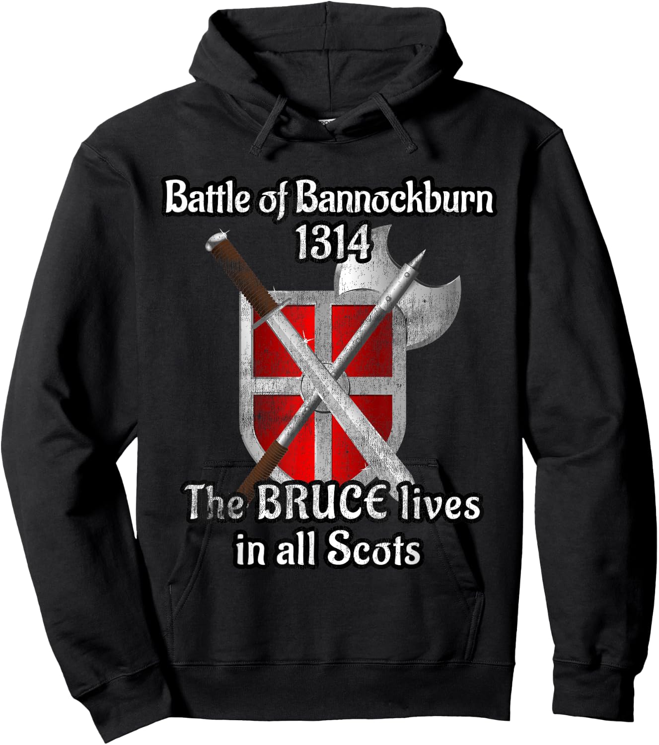 Battle Bannockburn 1314 King Bruce Sword Shield Scotland Hoodie - Hoodie | Black