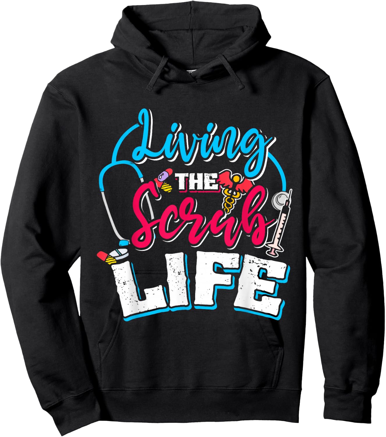 Living The Scrub Life Nurse Hoodie - Hoodie | Black