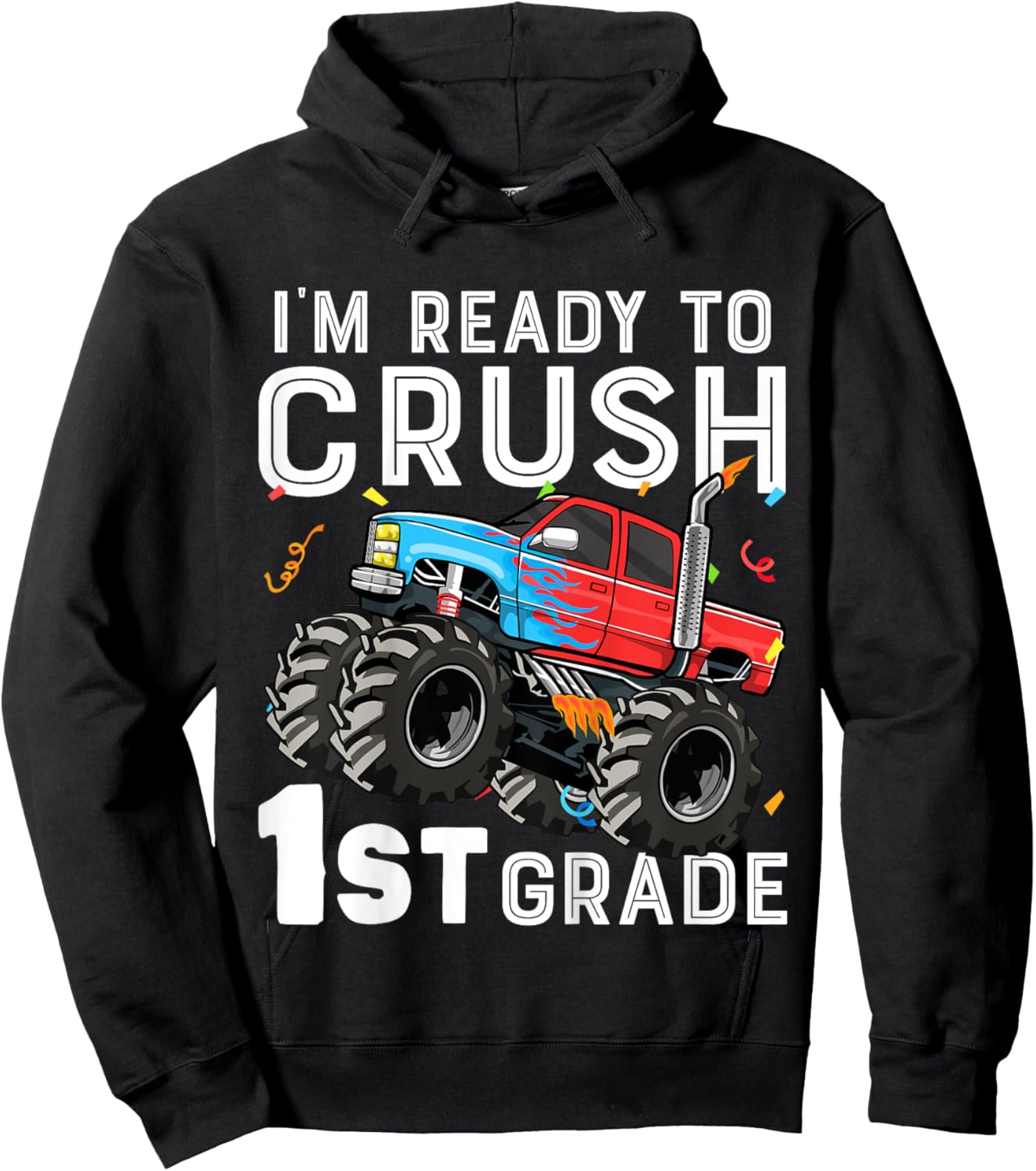 Kids First Day of First Grade I'm Ready To Crush 1st Grade Boys Hoodie - Hoodie | Black