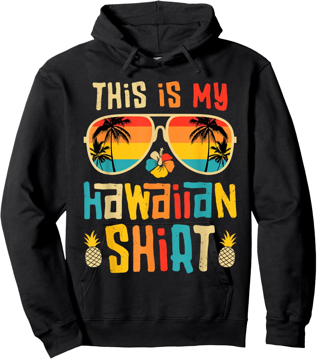 This is My Hawaiian Shirt Tropical Luau Costume Party Hawaii Hoodie - Hoodie | Black