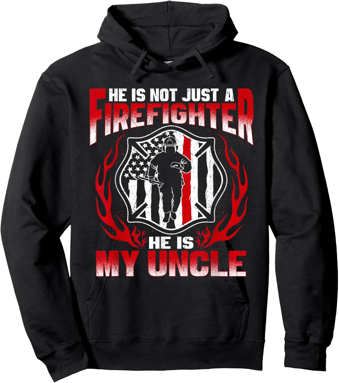 My Uncle Is A Firefighter Hero Proud Fire Niece Nephew Gifts Hoodie - Hoodie | Black