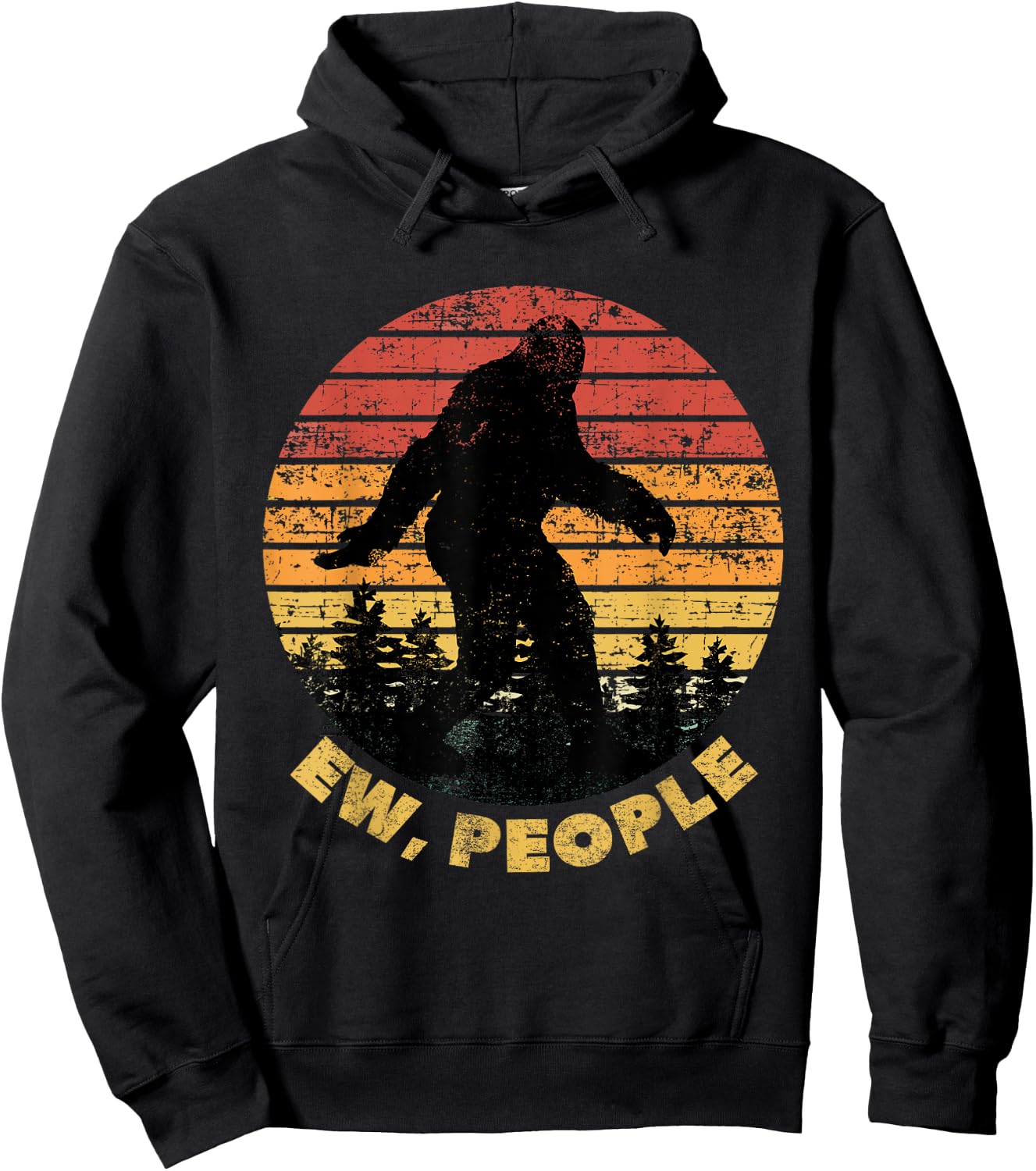 Ew People Bigfoot Funny Sasquatch Yeti Saying Retro Hoodie - Hoodie | Black