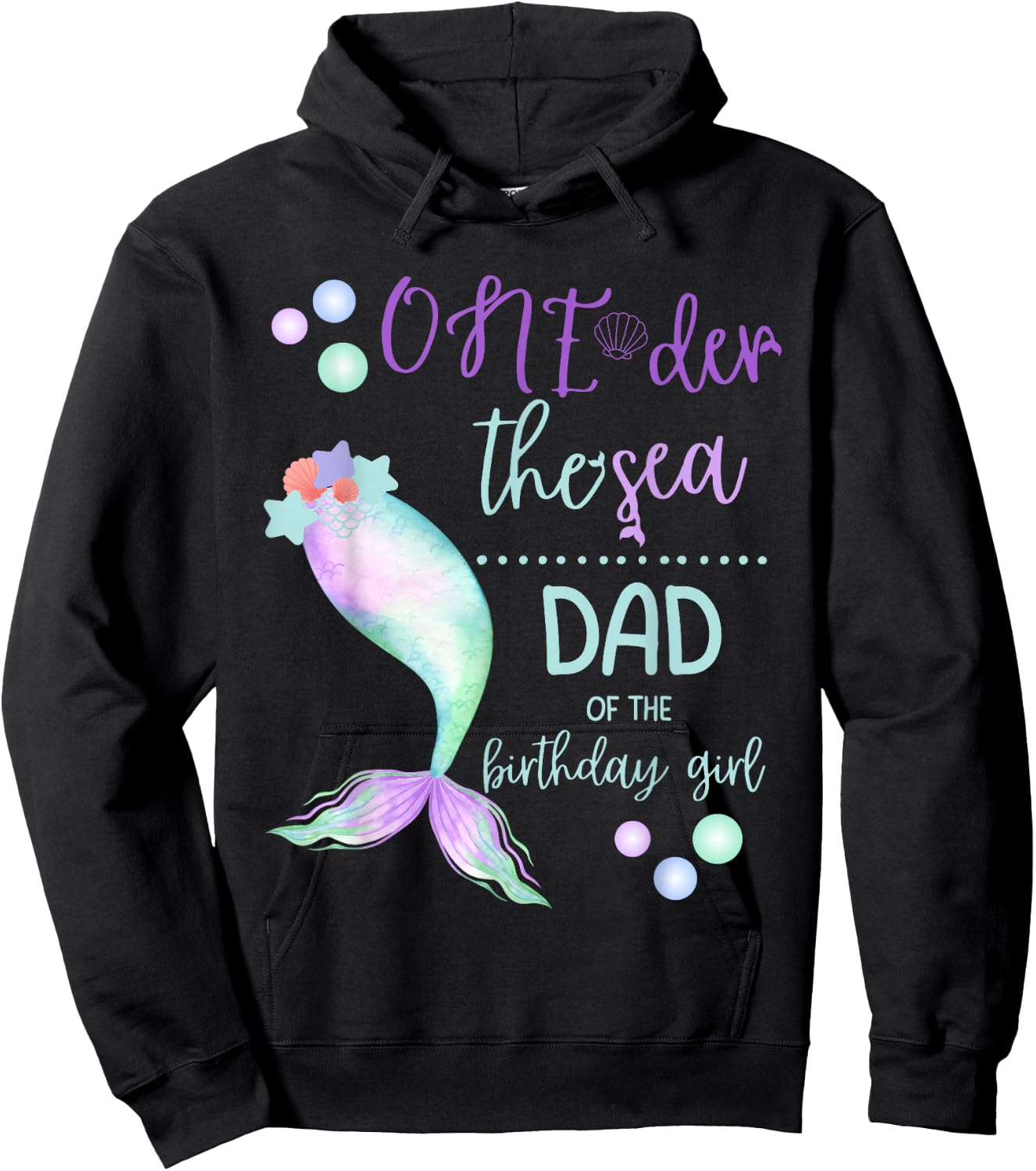 Dad 1st Birthday Mermaid Oneder The Sea Family Matching Hoodie - Hoodie | Black