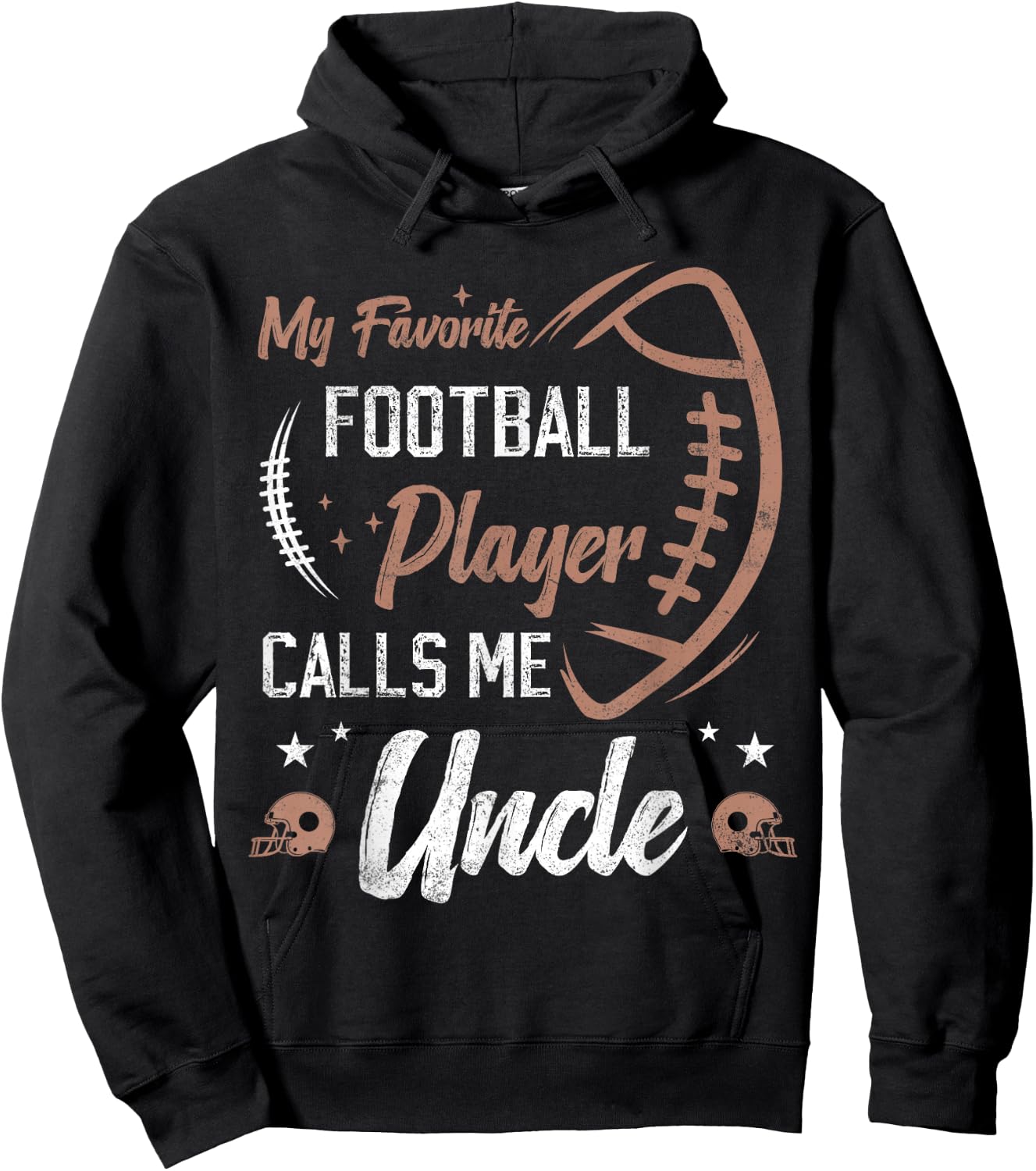 my favorite Football player calls me uncle football uncle Hoodie - Hoodie | Black