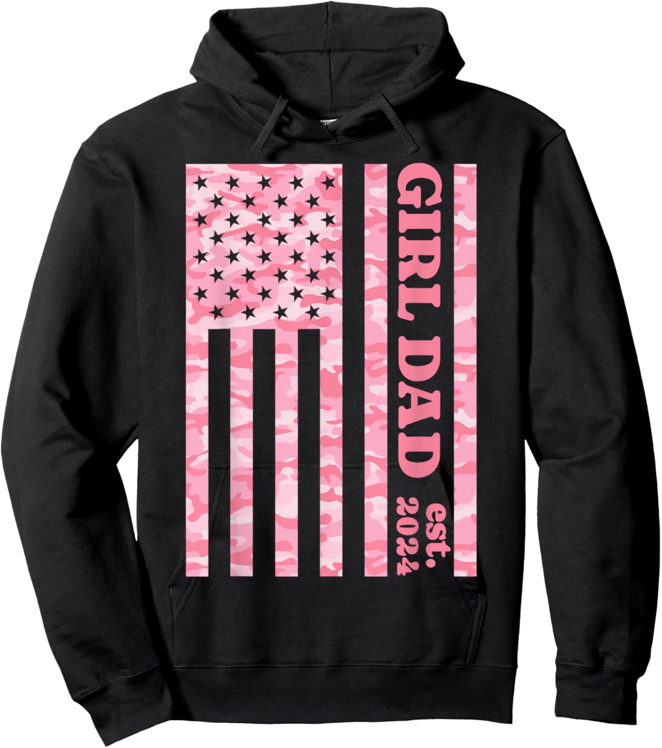 Camo Dad American Flag Camouflage Girl Dad Est 2024 of Girls Hoodie - Hoodie | Black