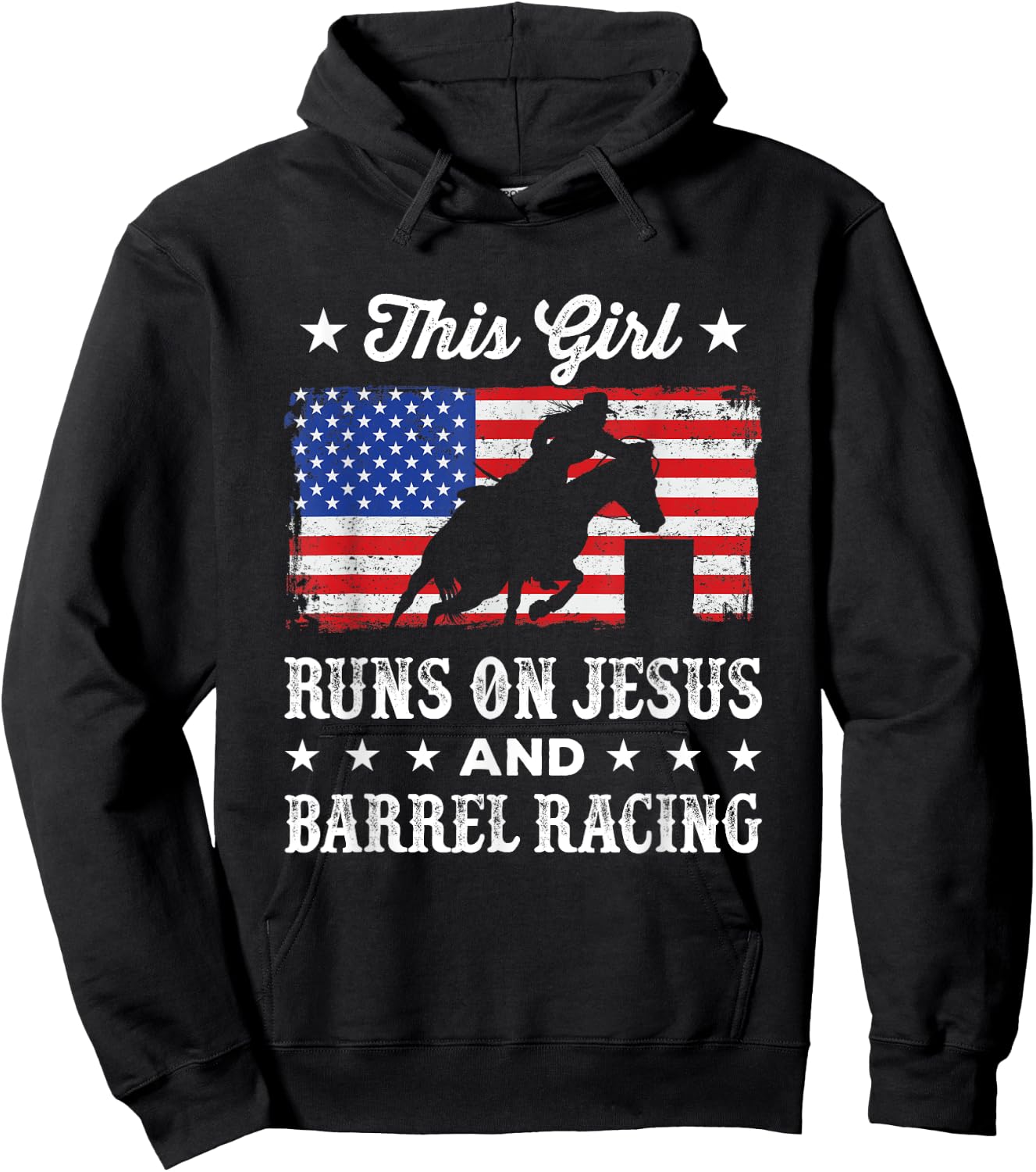 This Girl Runs on Jesus and Barrel Racing American Flag Hoodie - Hoodie | Black