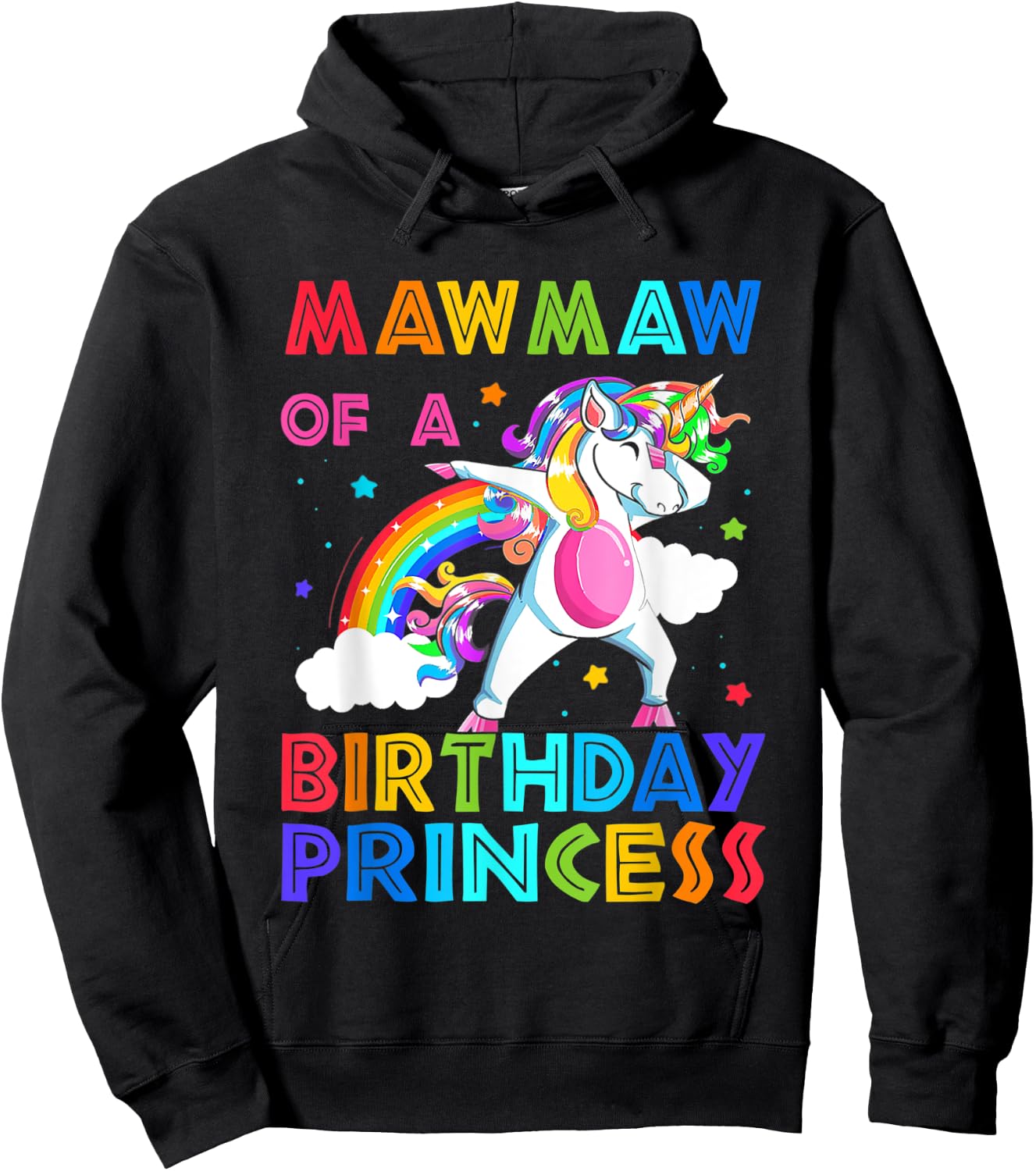 Mawmaw Of The Birthday Princess Unicorn Rainbow Gifts Hoodie - Hoodie | Black