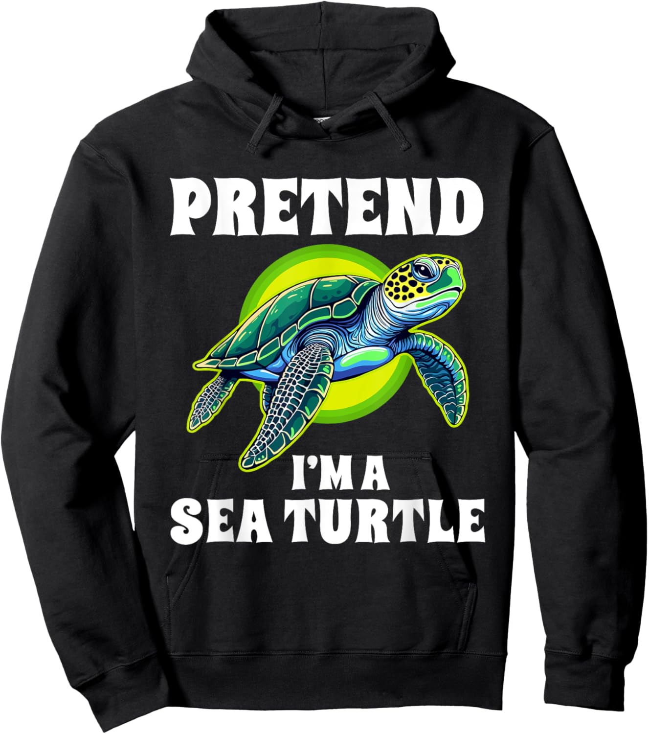 Pretend I'm A Sea Turtle Halloween Costume Hoodie - Hoodie | Black