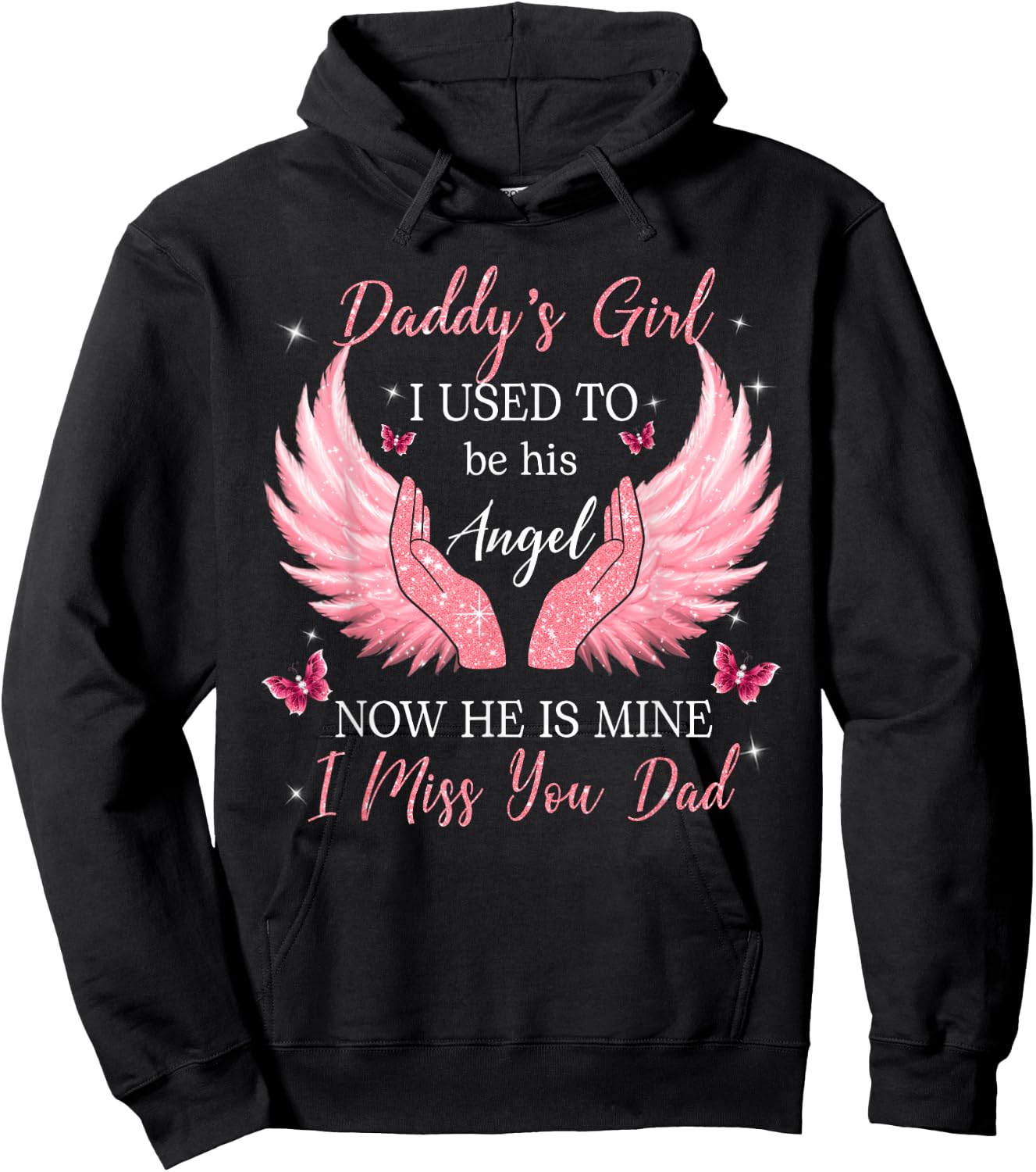 Daddy Girl I Used to be his Angel Now he is Mine Hoodie - Hoodie | Black