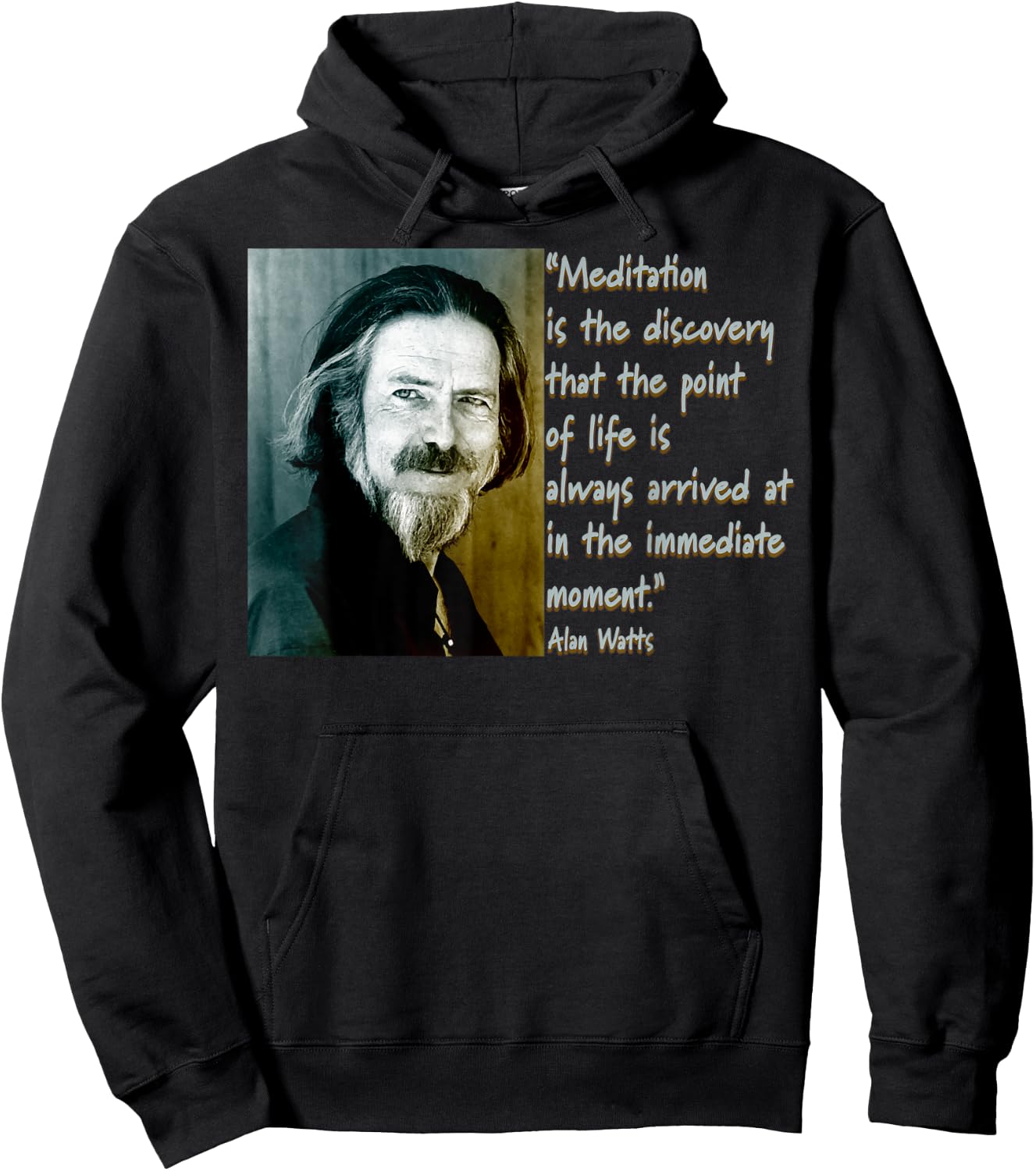 Alan Watts Quote - Mindful Meditation Design Hoodie - Hoodie | Black