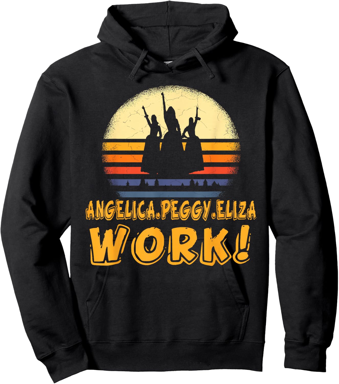 Vintage Angelica, Eliza And Peggy Work Retro style Hoodie - Hoodie | Black