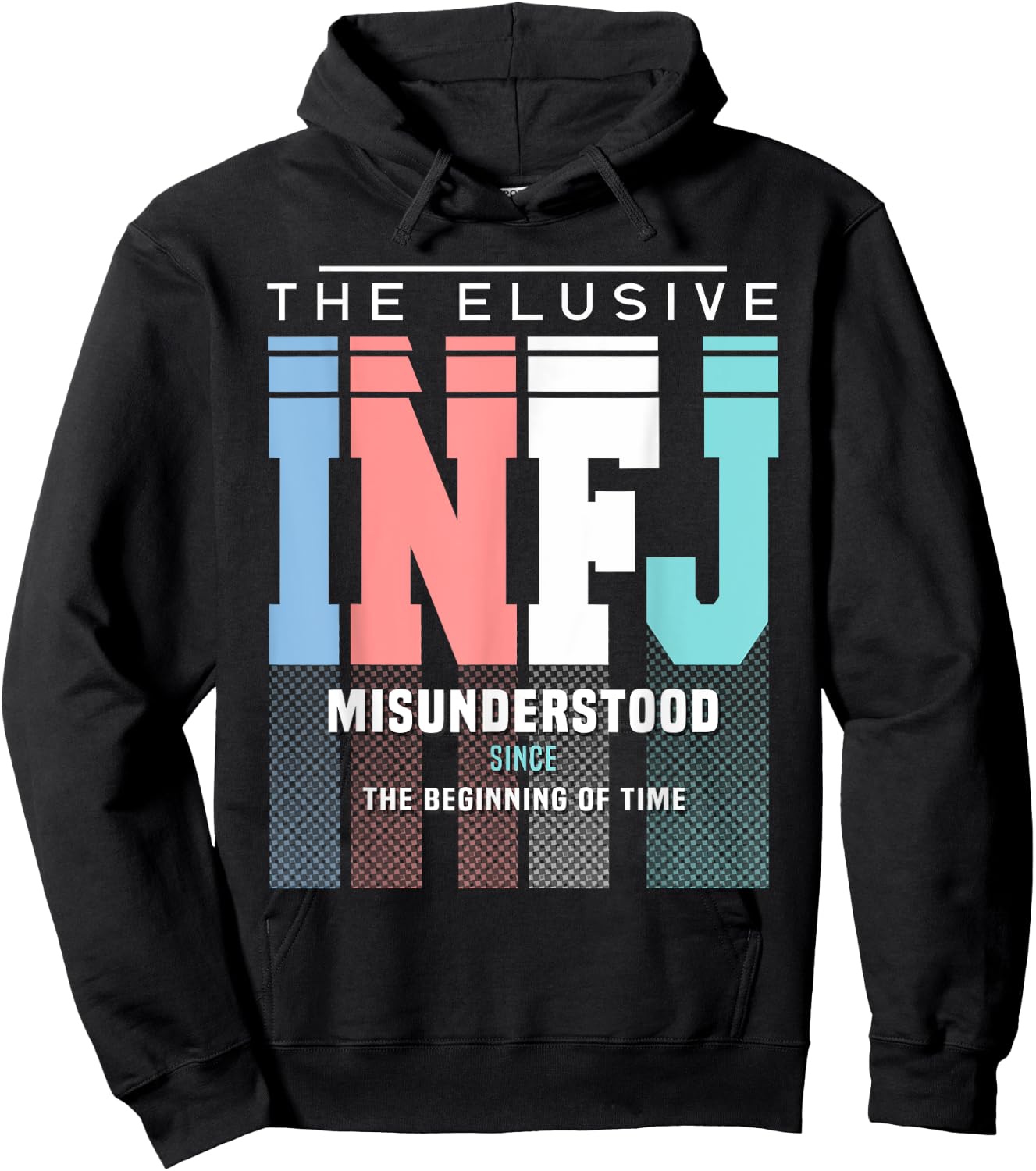 INFJ Pride - INFJ Misunderstood Since The Beginning Of Time Hoodie - Hoodie | Black