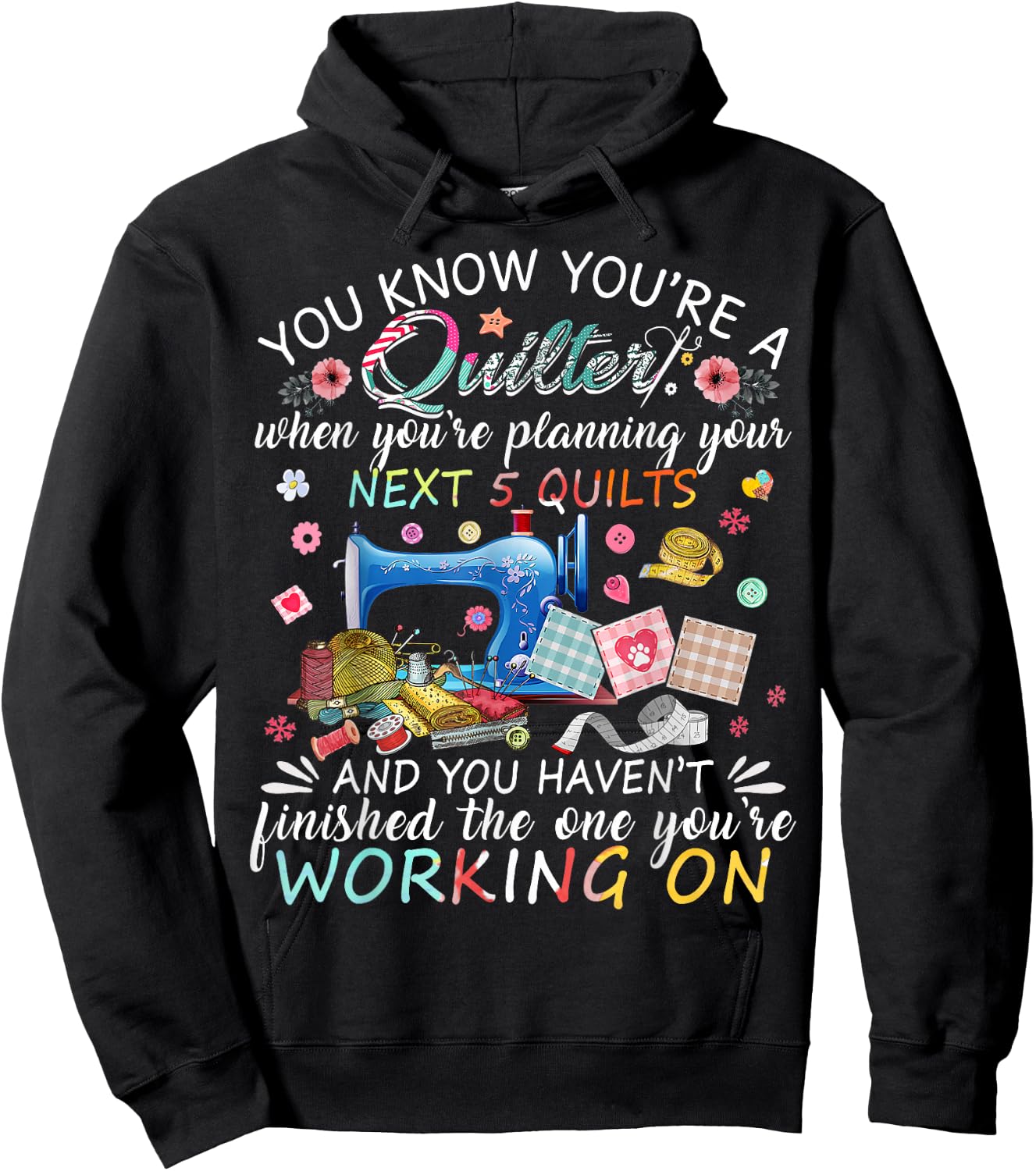 You Know You're A Quilter Quilting Buttons Sewing Machine Hoodie - Hoodie | Black
