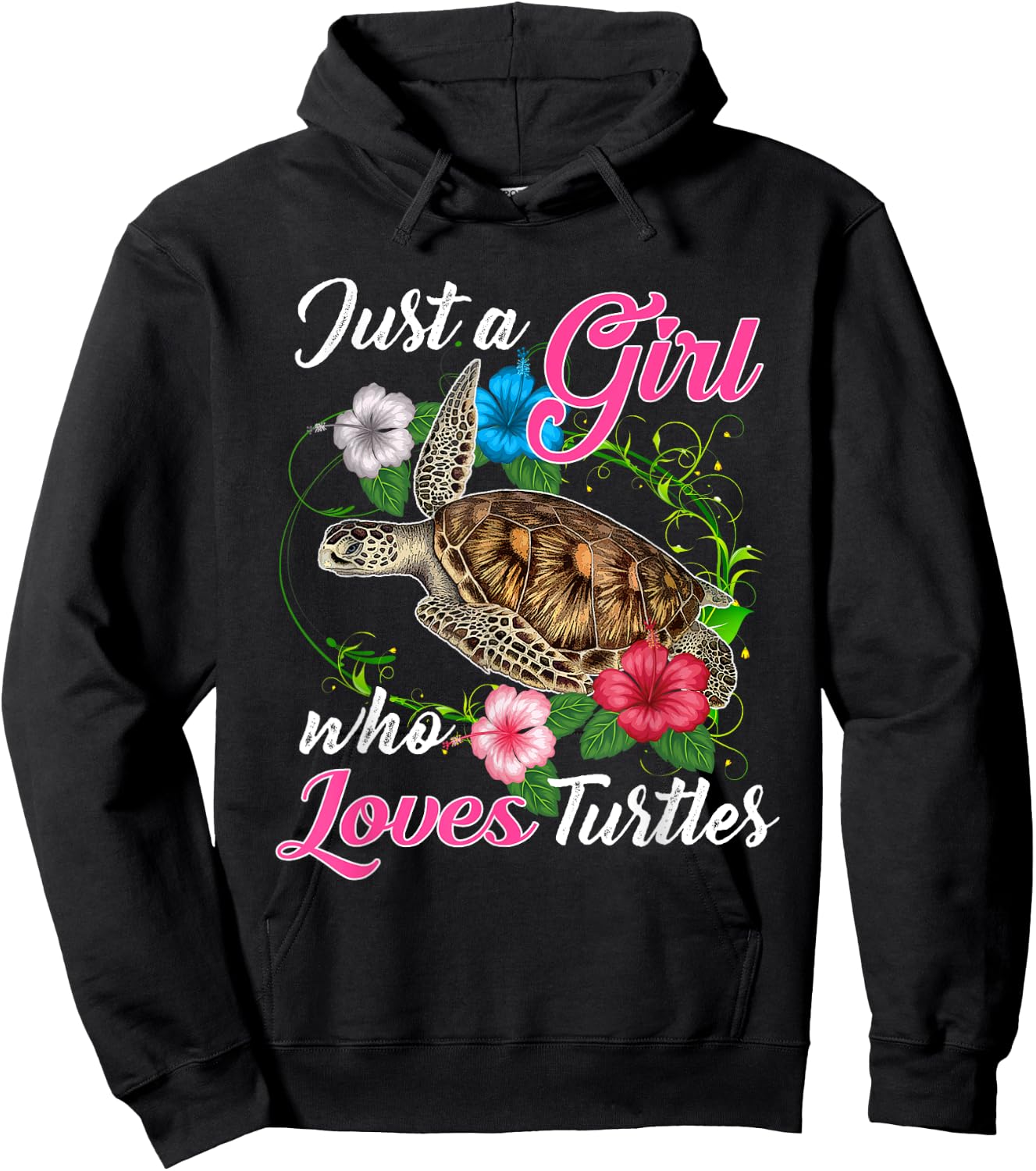 Fun Just a Girl Who Loves Turtles - Women and Girls Cute Hoodie - Hoodie | Black