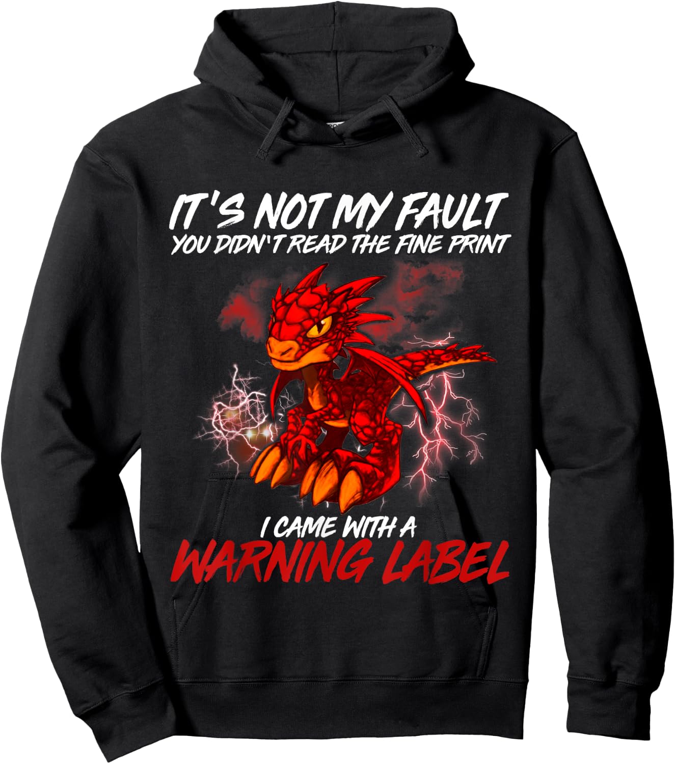 It's Not My Fault You Didn't Read The Fine Print Dragon Hoodie - Hoodie | Black