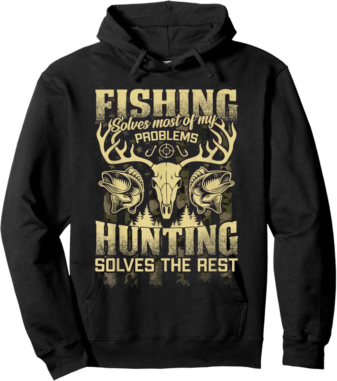 Fishing Solves Half My Problems Hunting Solves The Rest Fun Hoodie - Hoodie | Black